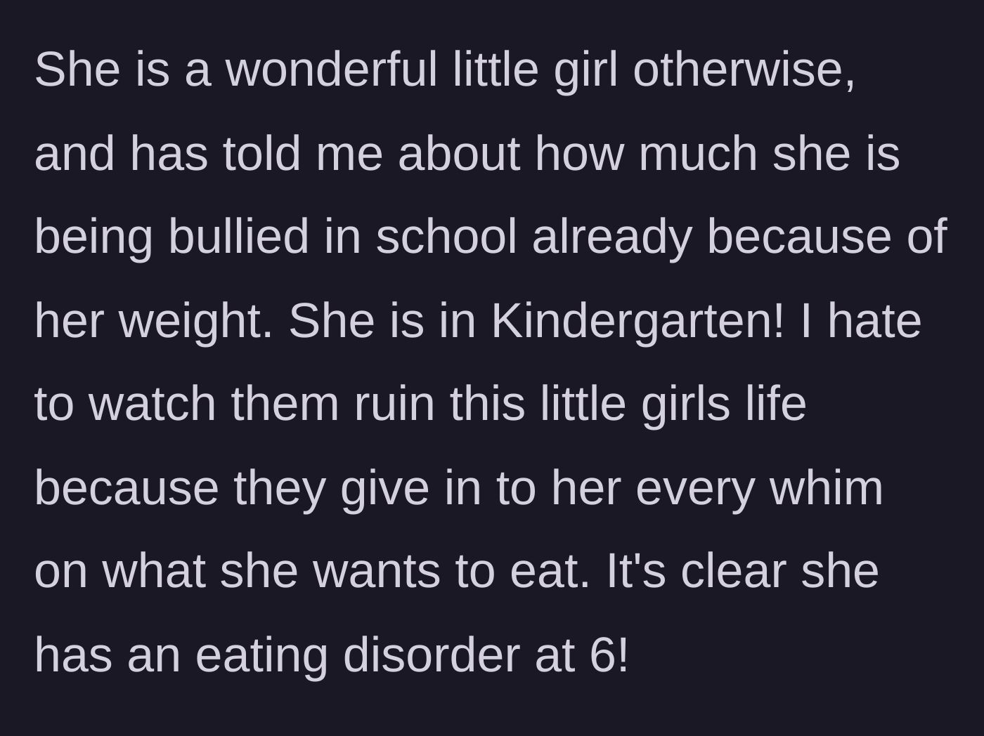 Story part 5 - Aunt reveals the niece is being bullied in Kindergarten and worries she has an eating disorder.