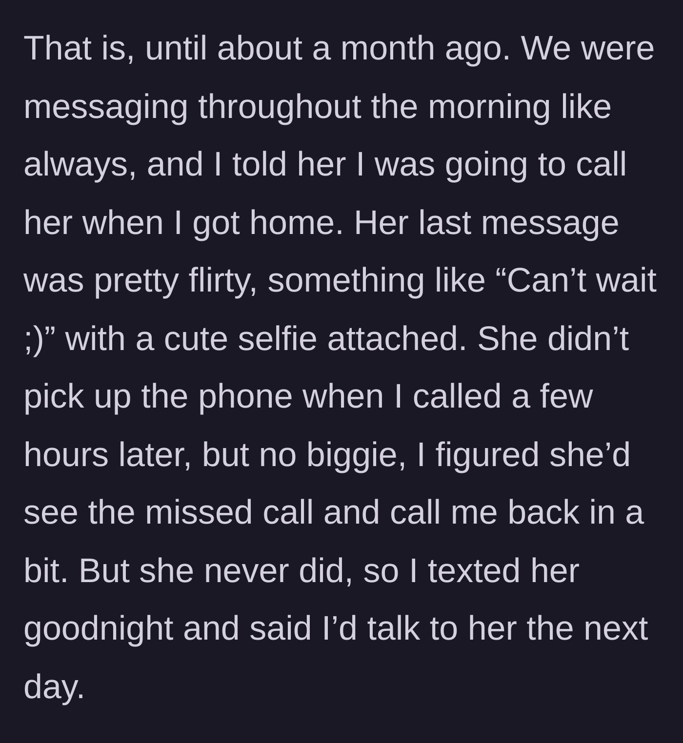 Story part 2 - A flirty text message and selfie followed immediately by unanswered calls.