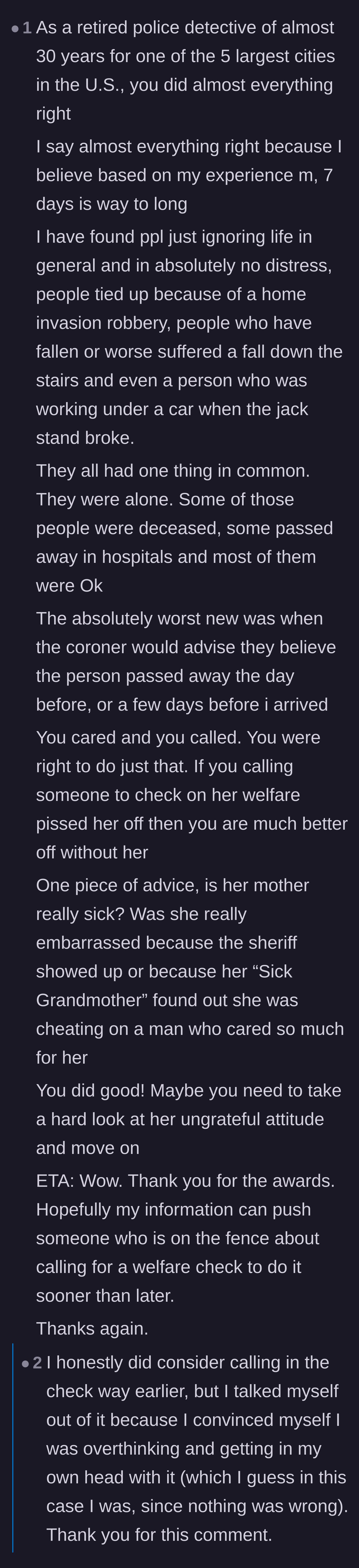 Comment thread 2 - A retired police detective explaining why the boyfriend did the right thing and sharing tragic professional experiences.