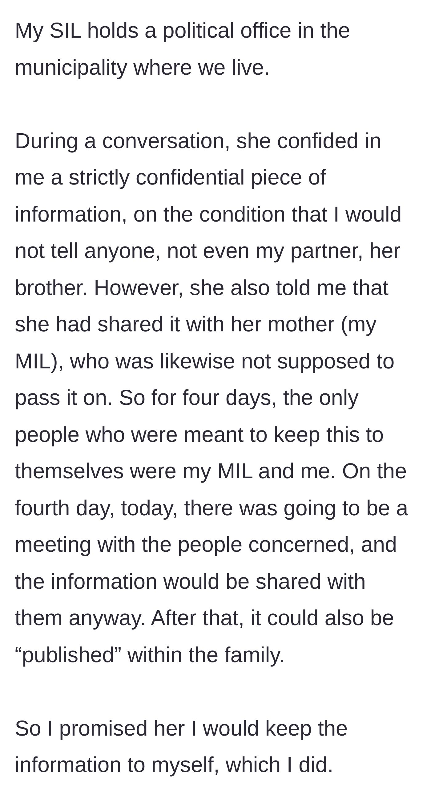 Story part 1 - Sister-in-law sharing a time-sensitive political secret with the author and the mother-in-law.