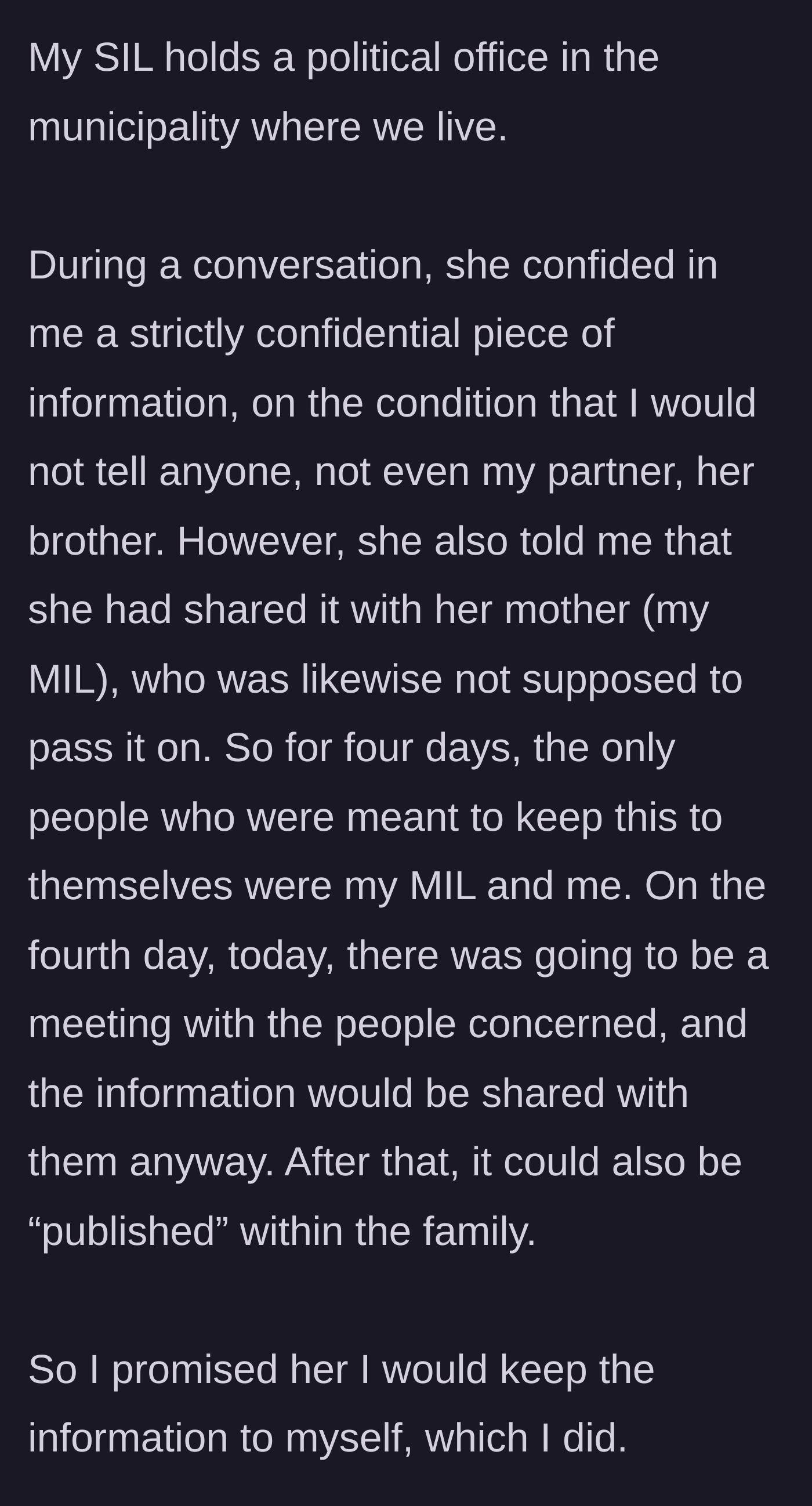 Story part 1 - Sister-in-law sharing a time-sensitive political secret with the author and the mother-in-law.