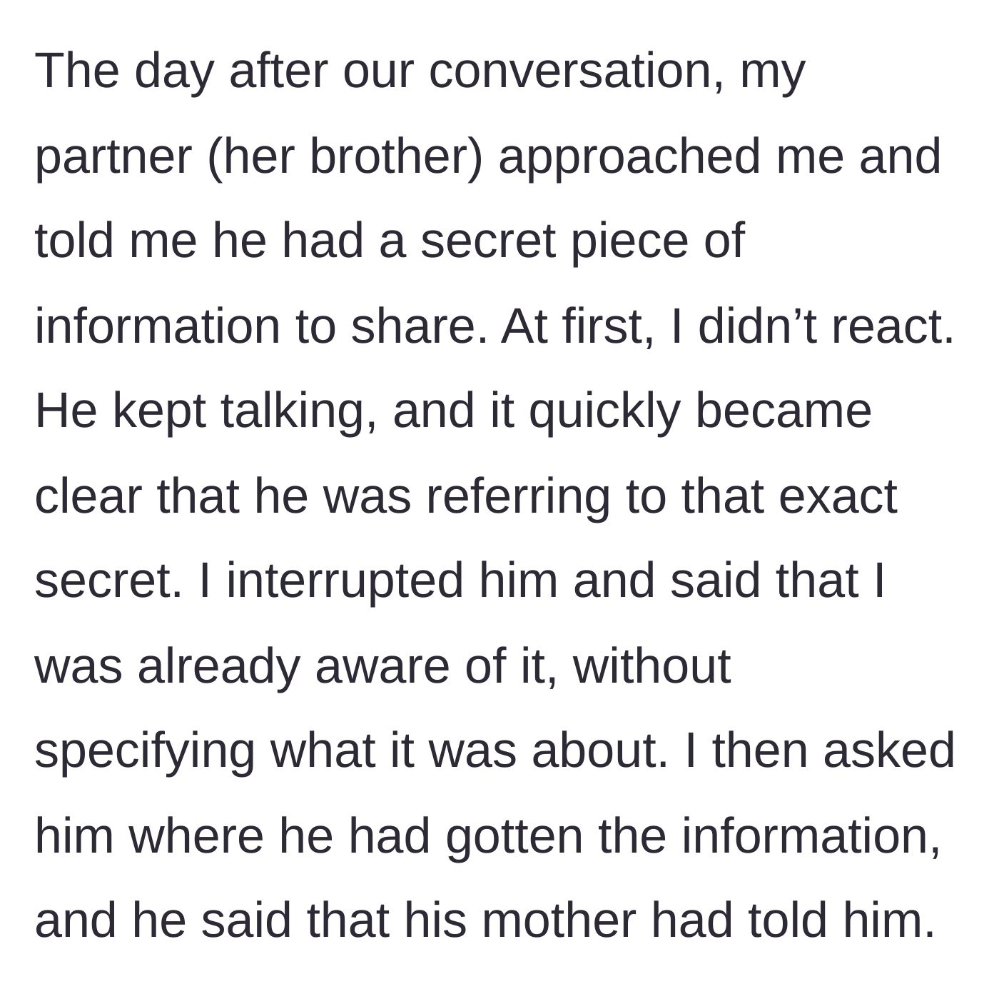 Story part 2 - Partner revealing the secret to the author, citing his mother as his source.