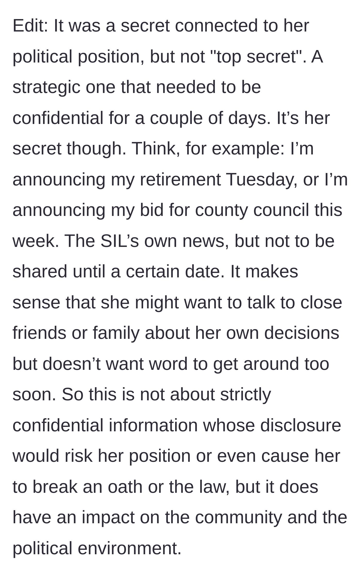 Story part 7 - Clarification that the secret was strategic and political, impacting the community but not illegal.
