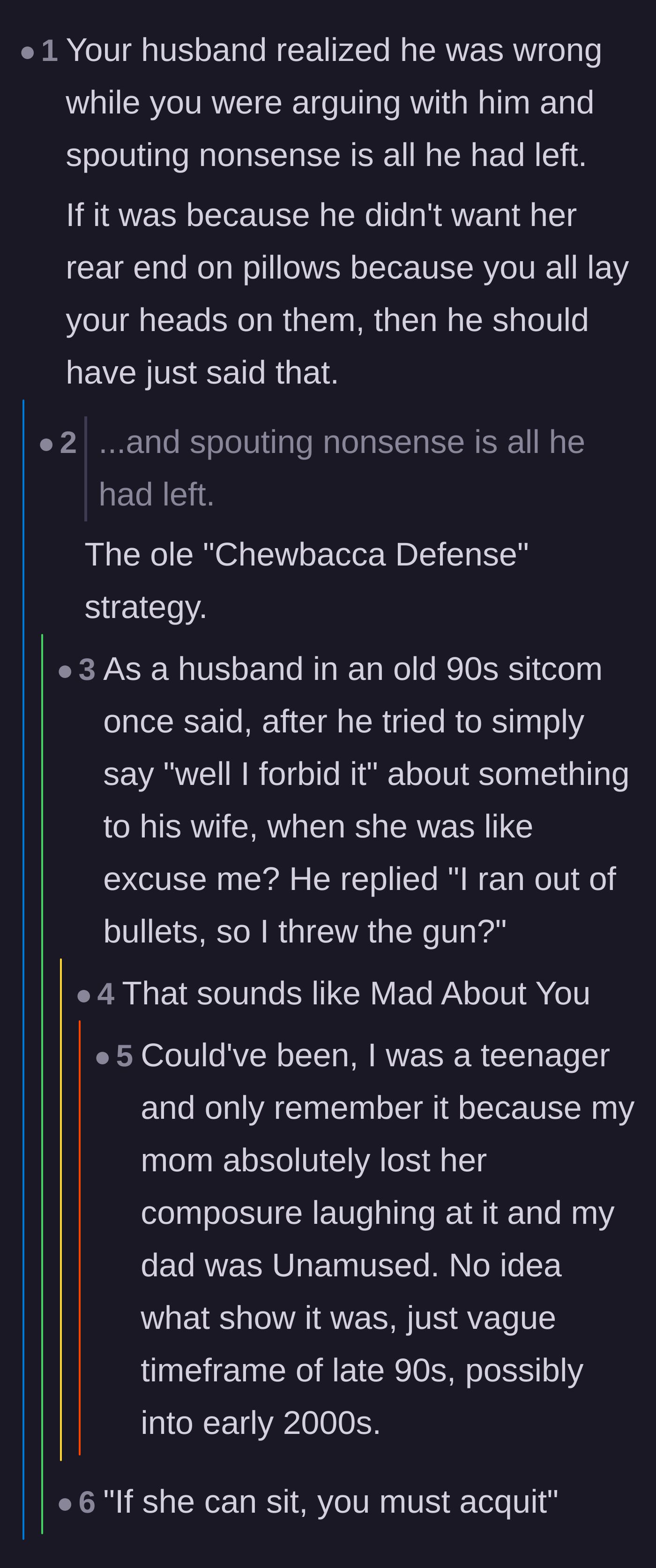 Comment thread 1 - A discussion about how the husband realized he was wrong mid-argument and resorted to spouting defensive nonsense.