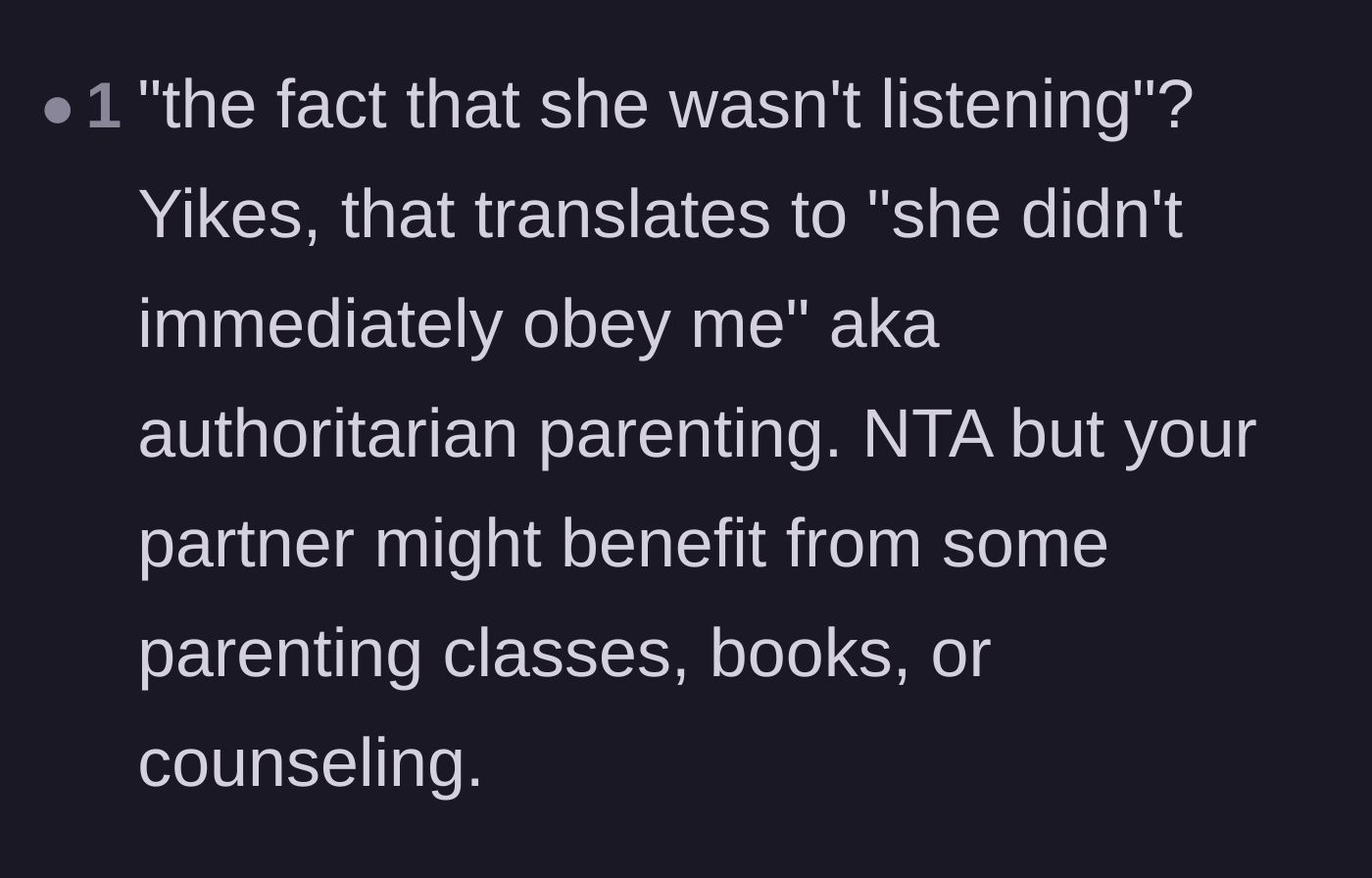 Comment thread 6 - A critique of the husband's authoritarian parenting style, equating 'not listening' with a failure to immediately obey.