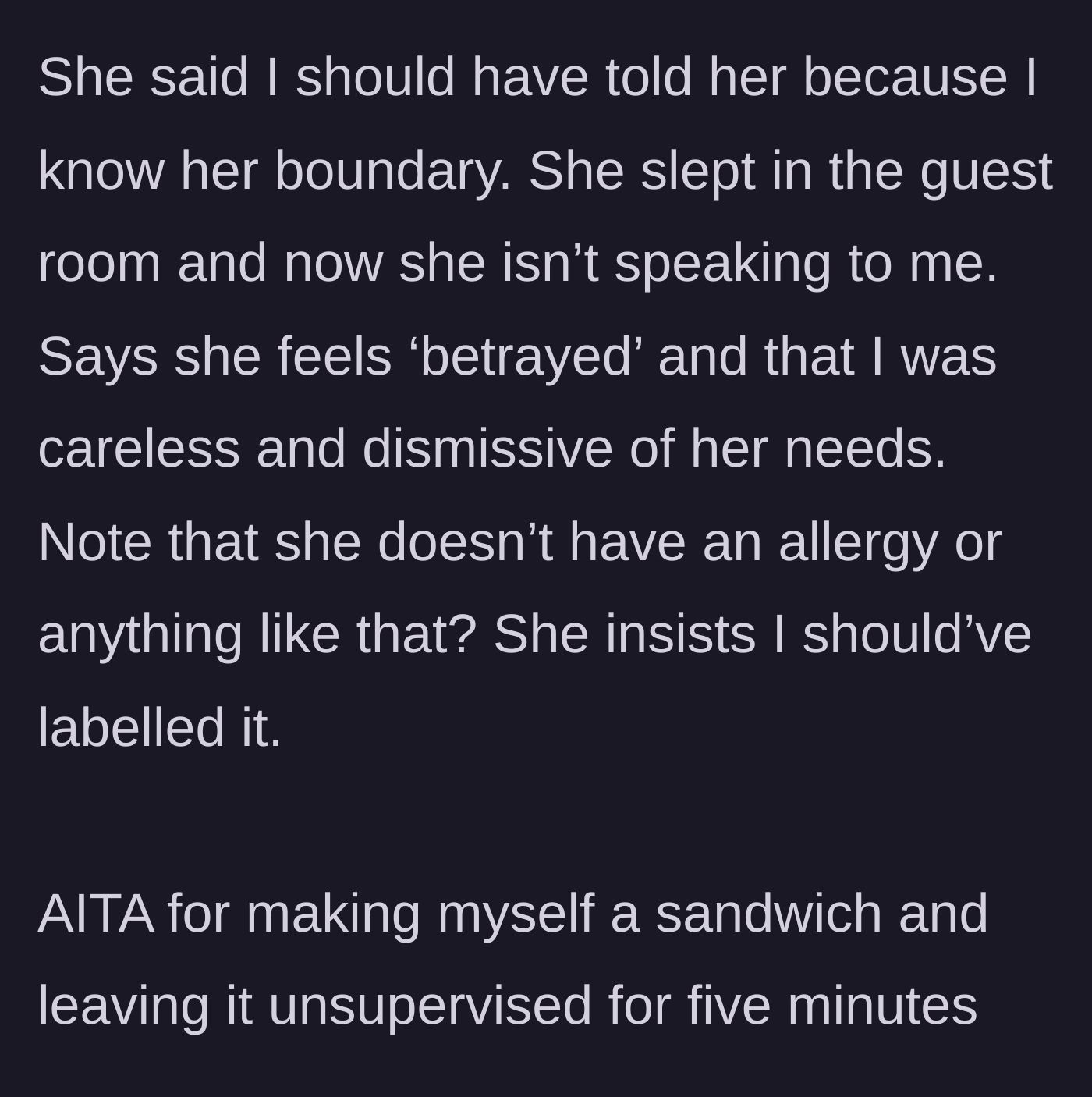 Story part 4 - The wife sleeps in the guest room, demanding the main character should have labeled their food with a warning.