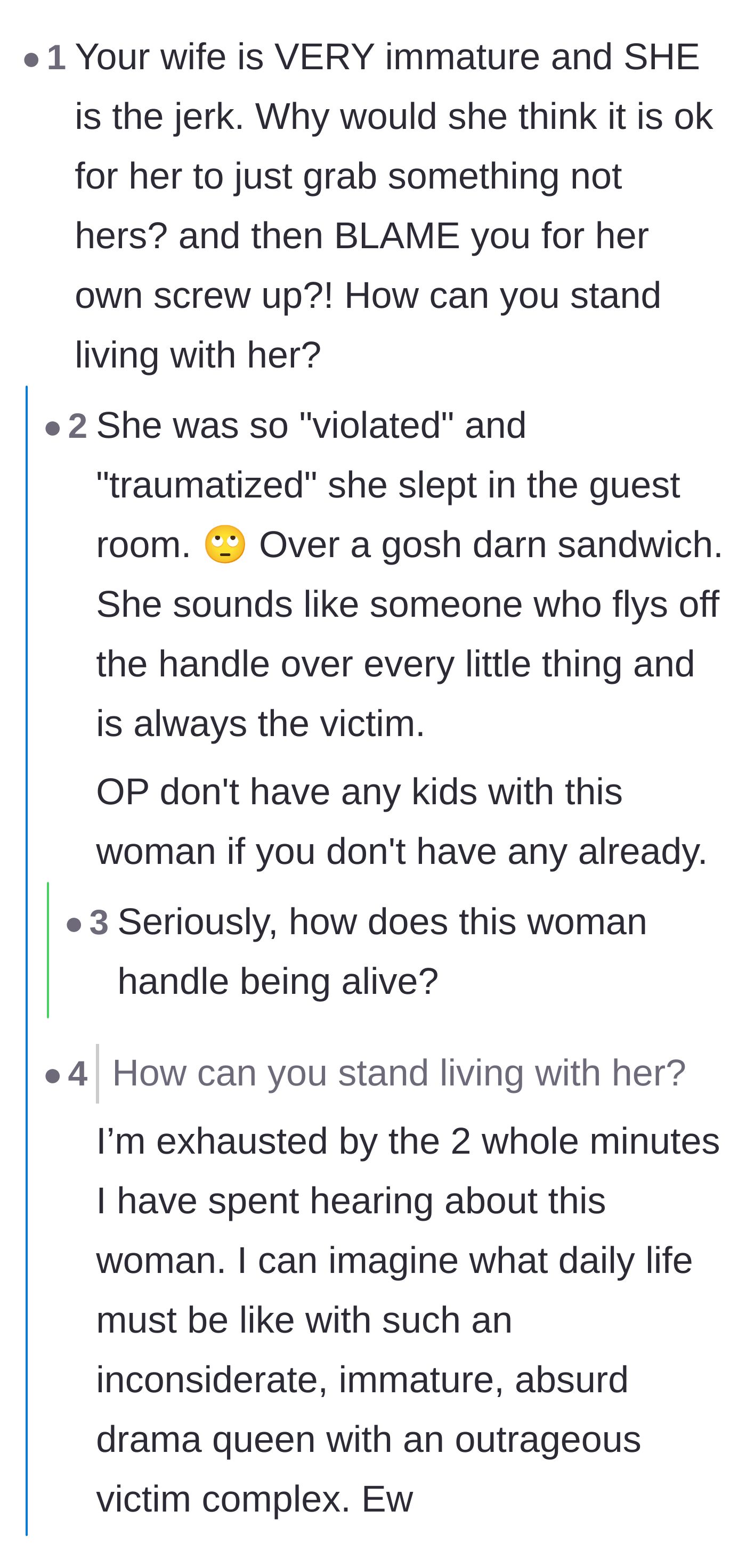 Comment thread 4 - Advice questioning the long-term viability of living with someone this dramatic.