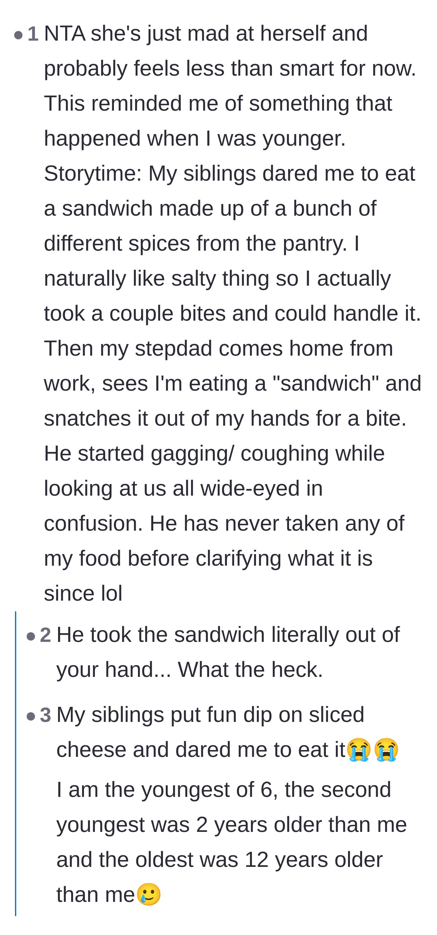 Comment thread 6 - A nostalgic story about a stepdad accidentally stealing a sandwich made of pure spices.