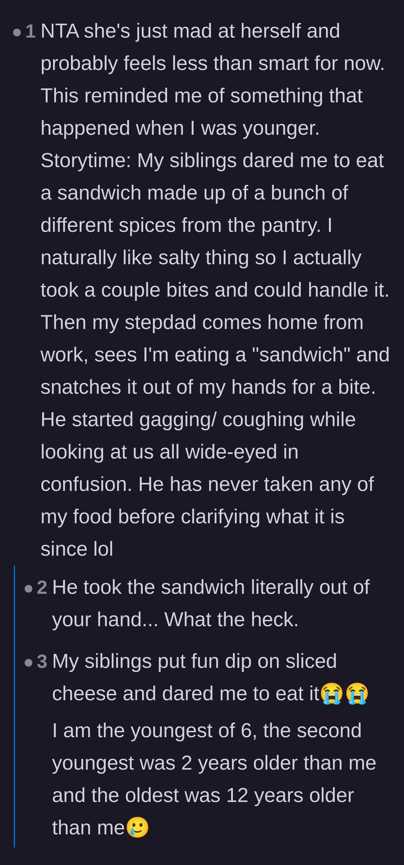 Comment thread 6 - A nostalgic story about a stepdad accidentally stealing a sandwich made of pure spices.