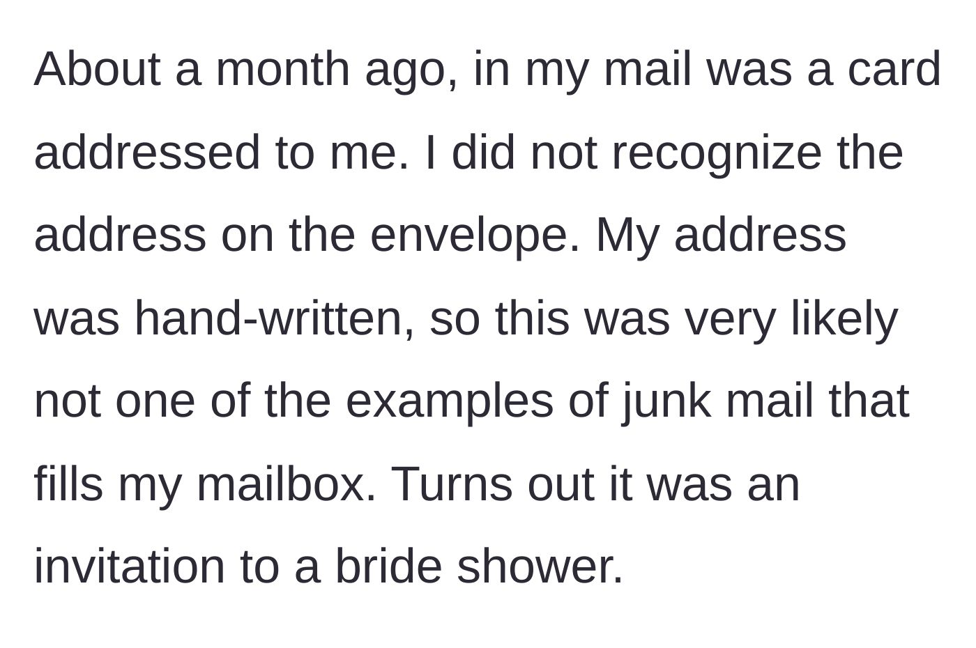 Story part 1 - Opening a handwritten envelope containing a bridal shower invitation from an unknown sender