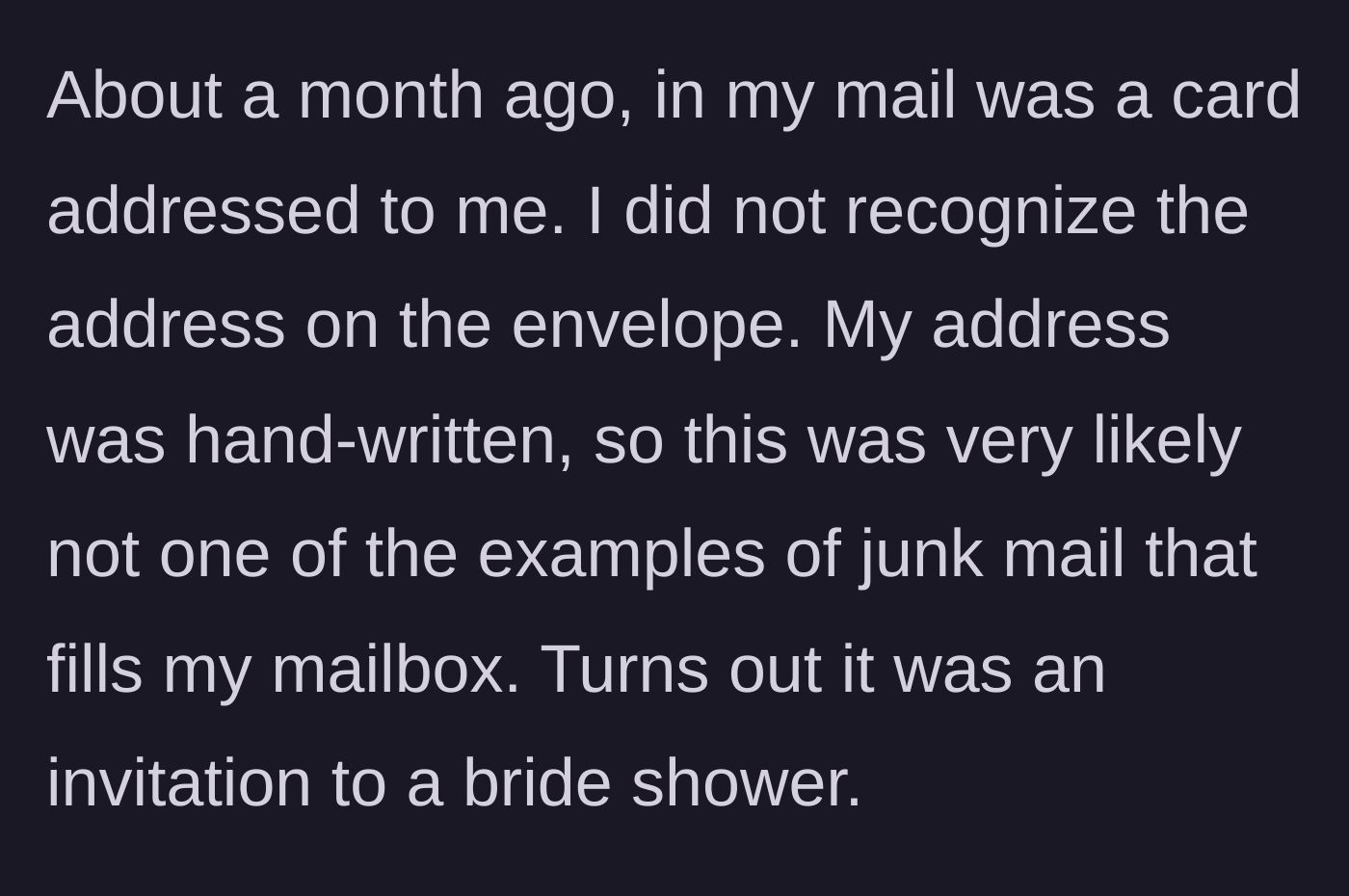 Story part 1 - Opening a handwritten envelope containing a bridal shower invitation from an unknown sender