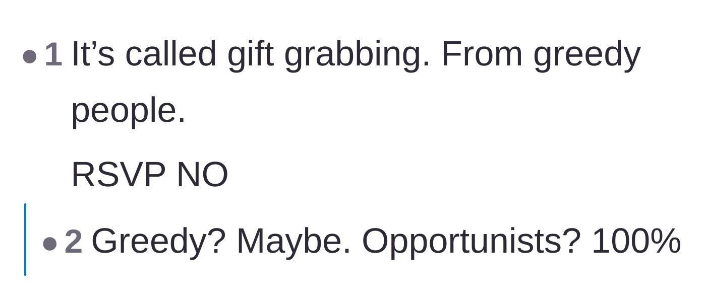 Comment thread 4 - A blunt comment classifying the invitation as a blatant gift grab from greedy people.
