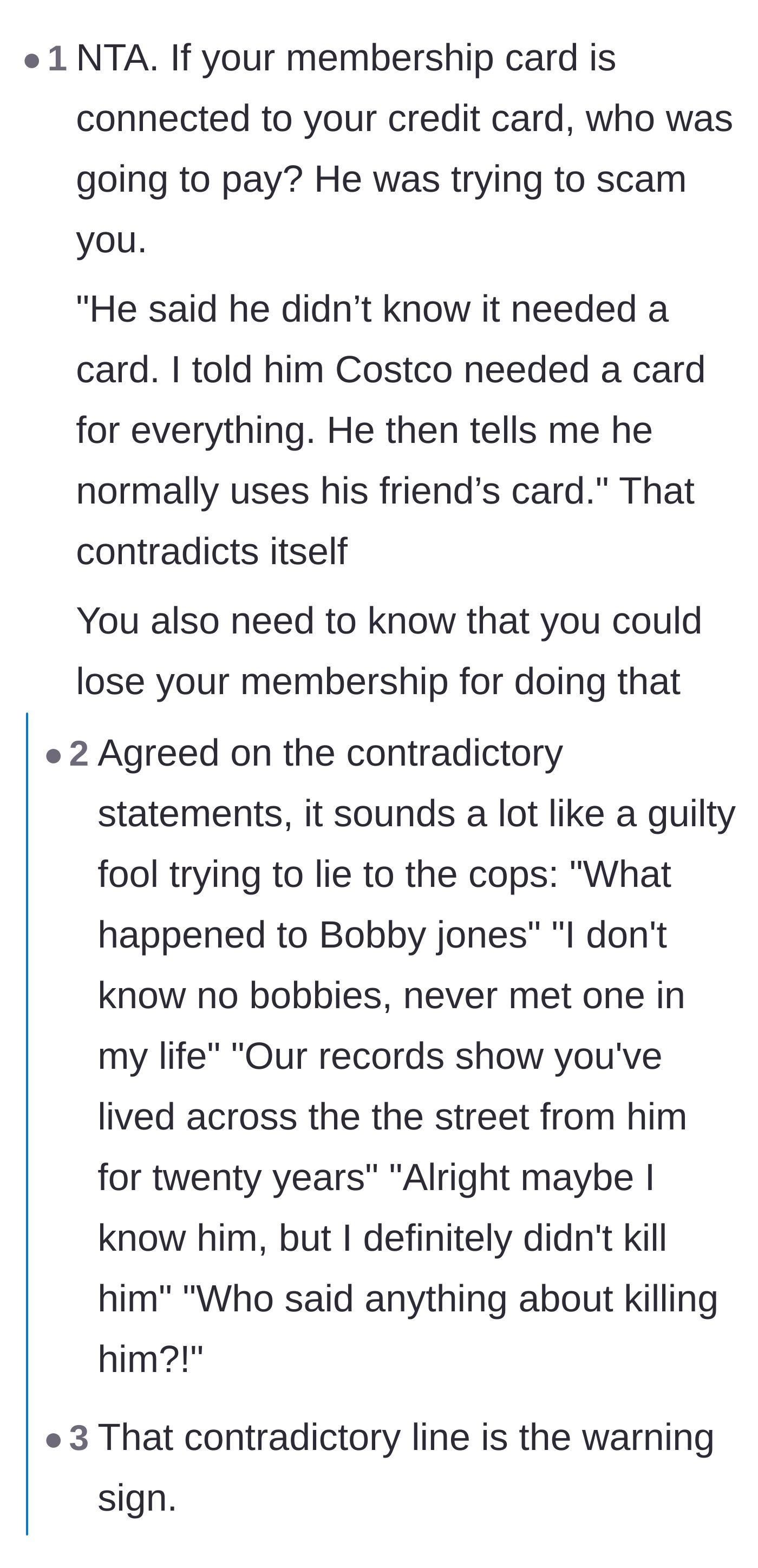 Comment thread 3 - Users comparing the stranger's mutually exclusive excuses to a guilty suspect clumsily lying during a police interrogation.