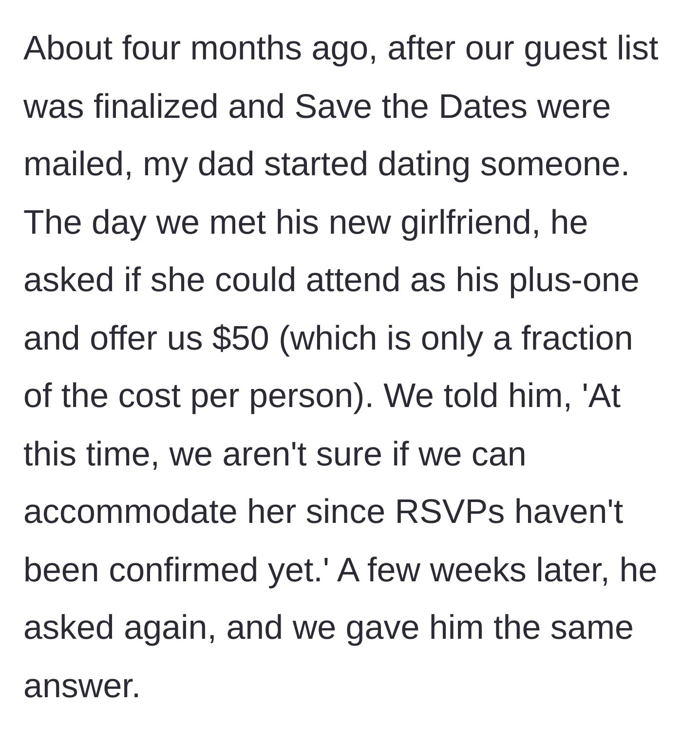 Story part 2 - The dad asks for a plus-one for his new girlfriend and offers a 50-dollar bill to cover her plate.