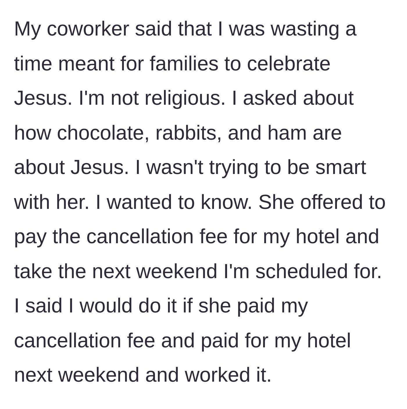 Story part 4 - The coworker's religious guilt trip and the main character's financial counter-offer.