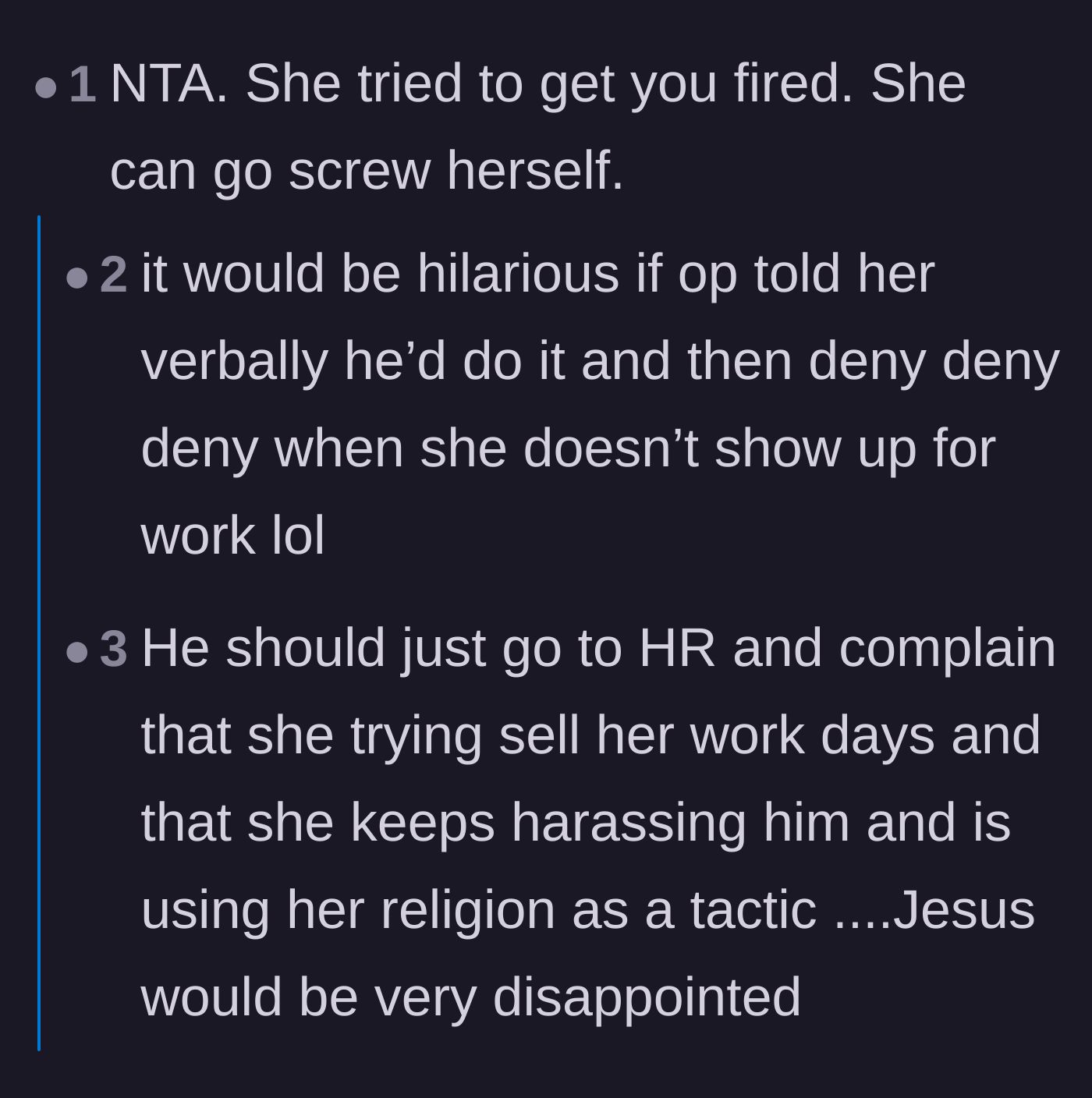Comment thread 2 - Calling out the coworker's attempt to get the main character fired and suggesting HR retaliation.