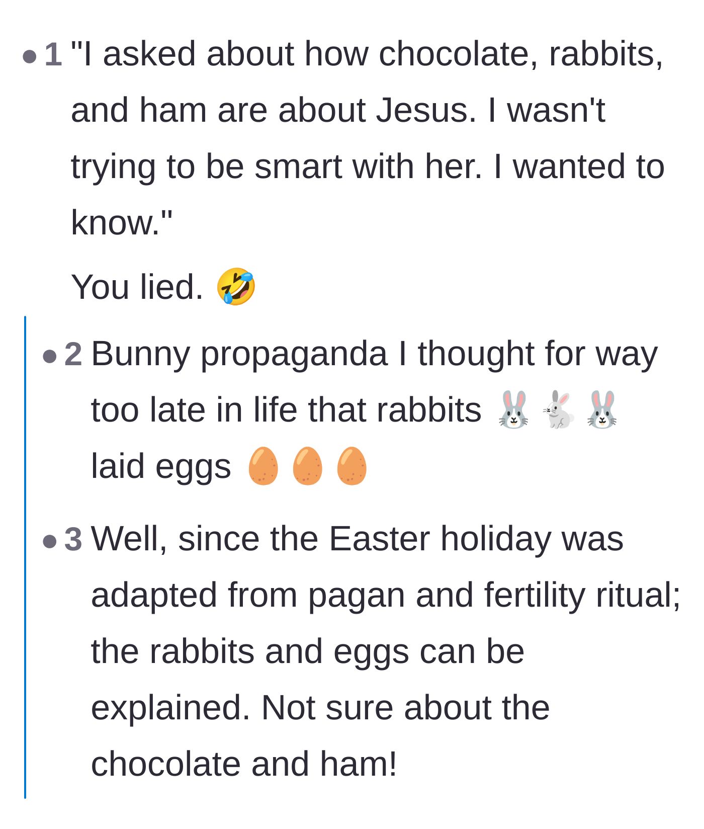 Comment thread 3 - Joking about the historical and religious origins of the Easter bunny and chocolate.