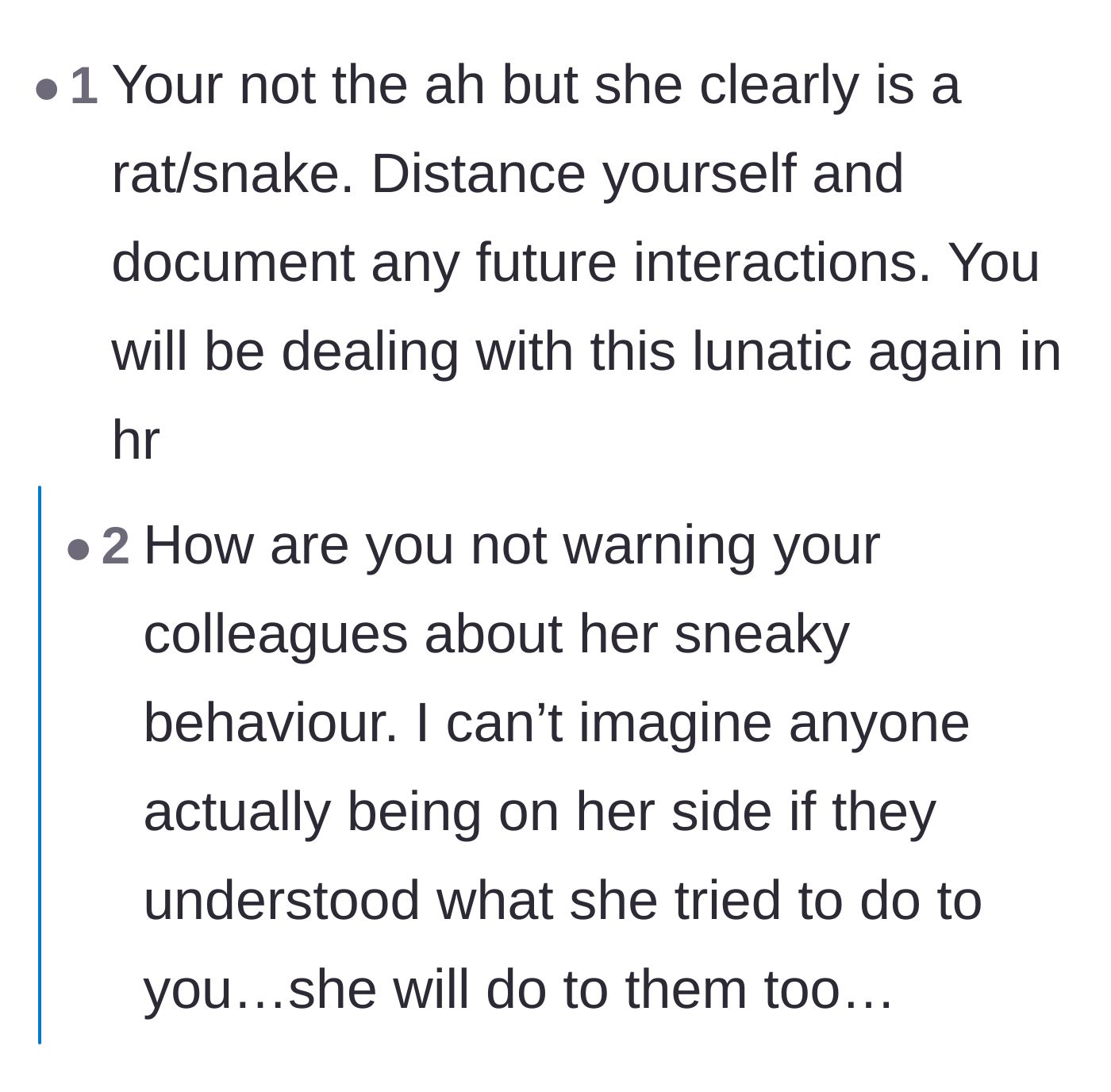 Comment thread 4 - Advising the main character to document everything and warn others about the manipulative coworker.
