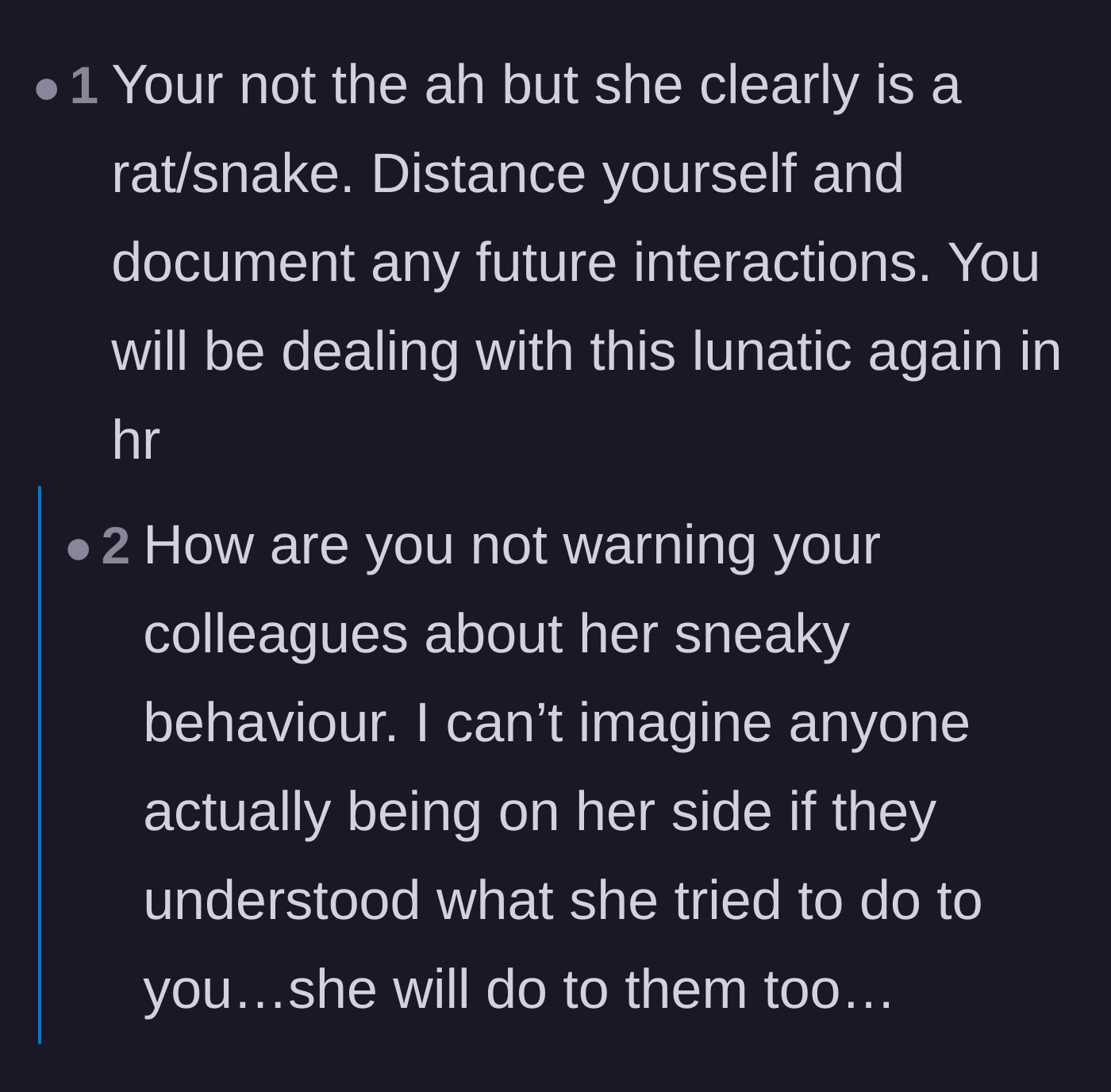 Comment thread 4 - Advising the main character to document everything and warn others about the manipulative coworker.