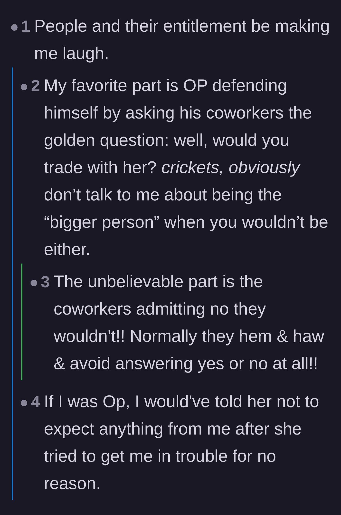 Comment thread 5 - Laughing at the hypocritical bystanders who also refused to give up their weekends.