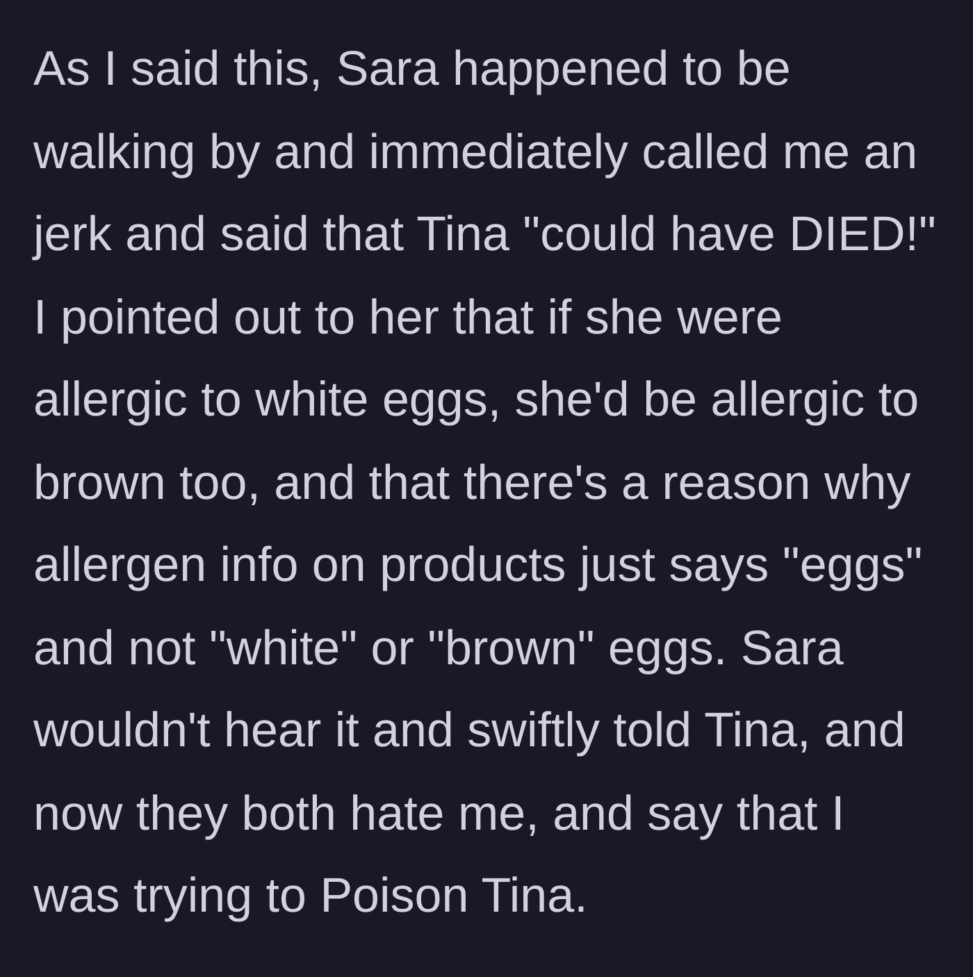 Story part 5 - The enabler coworker overhears the confession, accuses the narrator of attempted murder, and informs the 'allergic' colleague, causing massive drama.