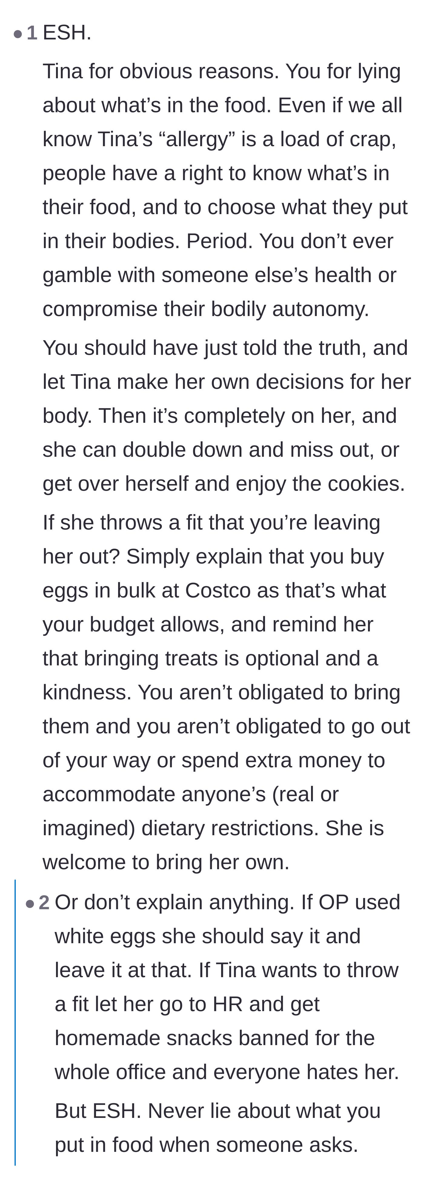 Comment thread 6 - Advice suggesting the narrator should have just been honest and let the coworker manage her own feelings about missing out on the cookies.