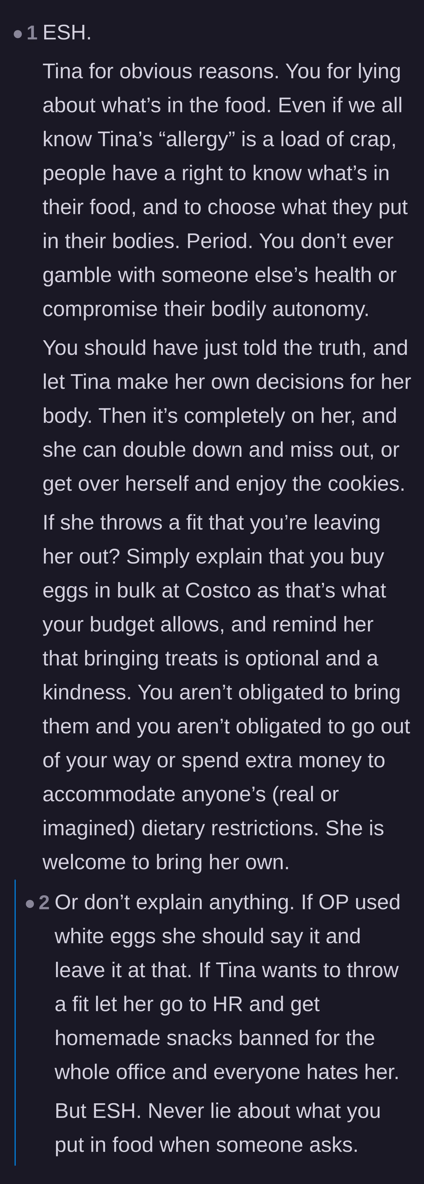 Comment thread 6 - Advice suggesting the narrator should have just been honest and let the coworker manage her own feelings about missing out on the cookies.