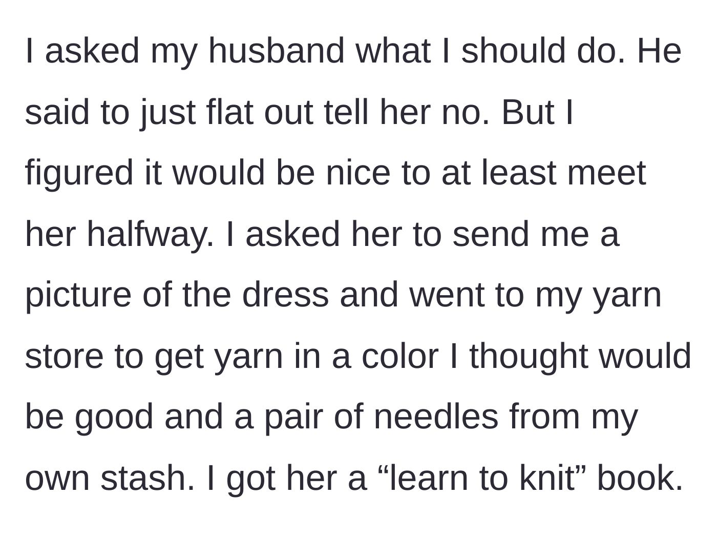 Story part 4 - The husband suggesting a flat refusal, but the crafter buying a knitting kit and book instead.