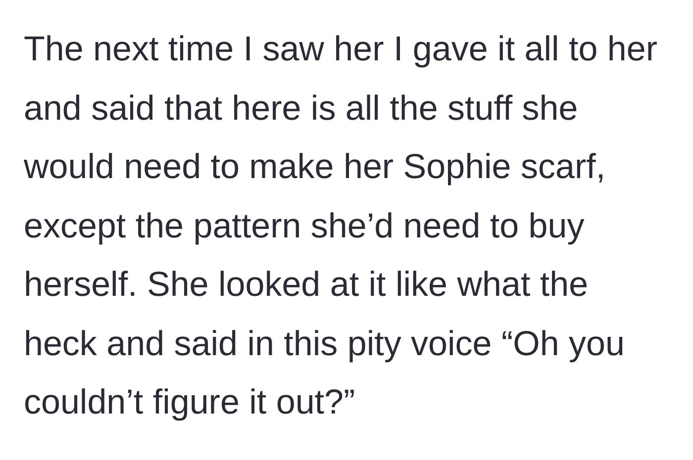 Story part 5 - Handing over the knitting kit and the mother-in-law's condescending reaction.