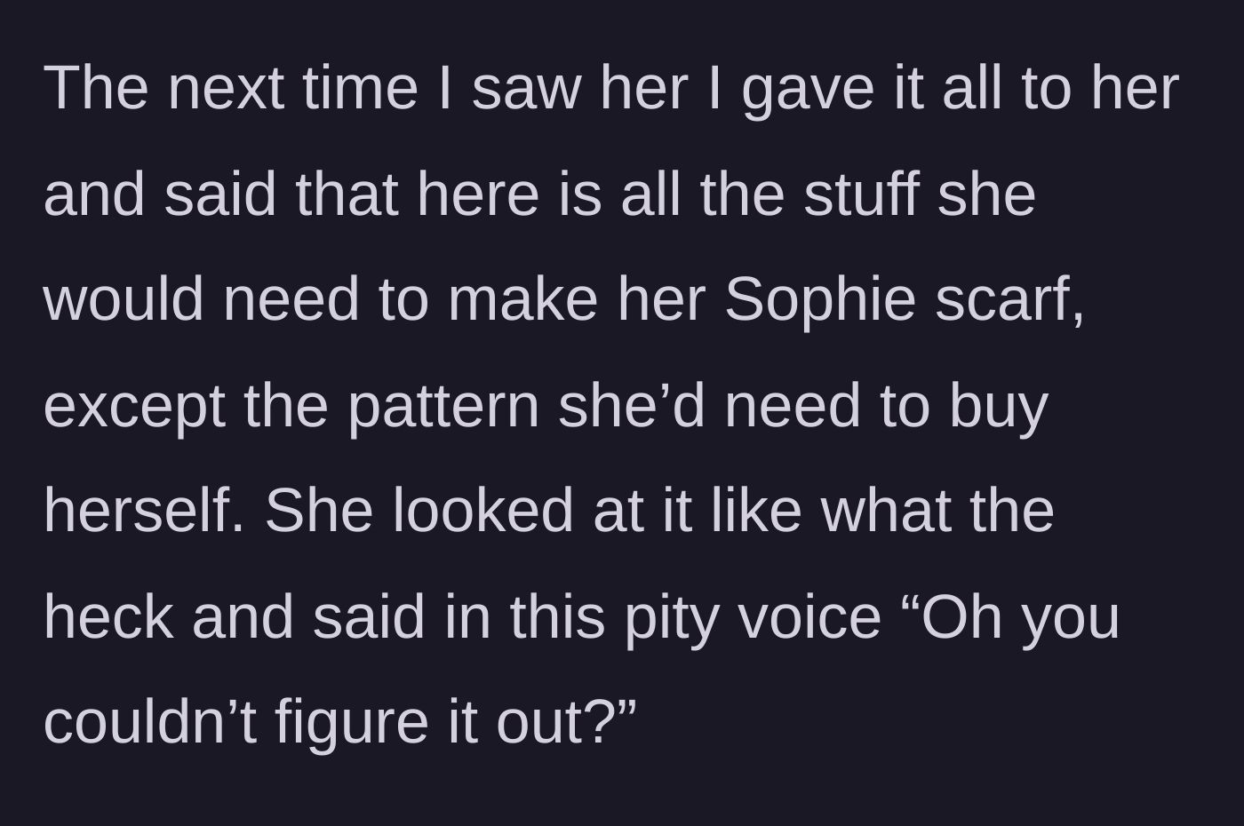Story part 5 - Handing over the knitting kit and the mother-in-law's condescending reaction.
