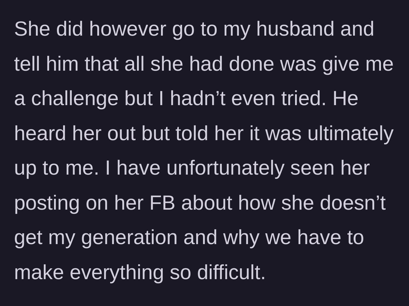 Story part 7 - The mother-in-law complaining to the husband and posting passive-aggressive comments on Facebook.