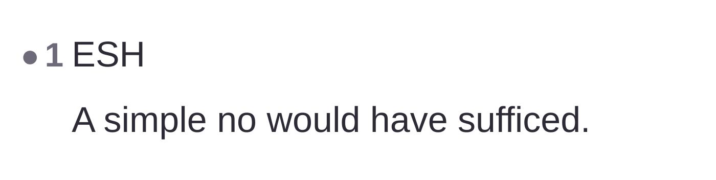 Comment thread 4 - A concise argument that saying no was the only necessary response.
