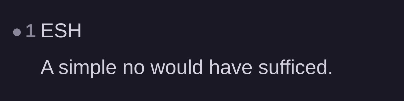 Comment thread 4 - A concise argument that saying no was the only necessary response.