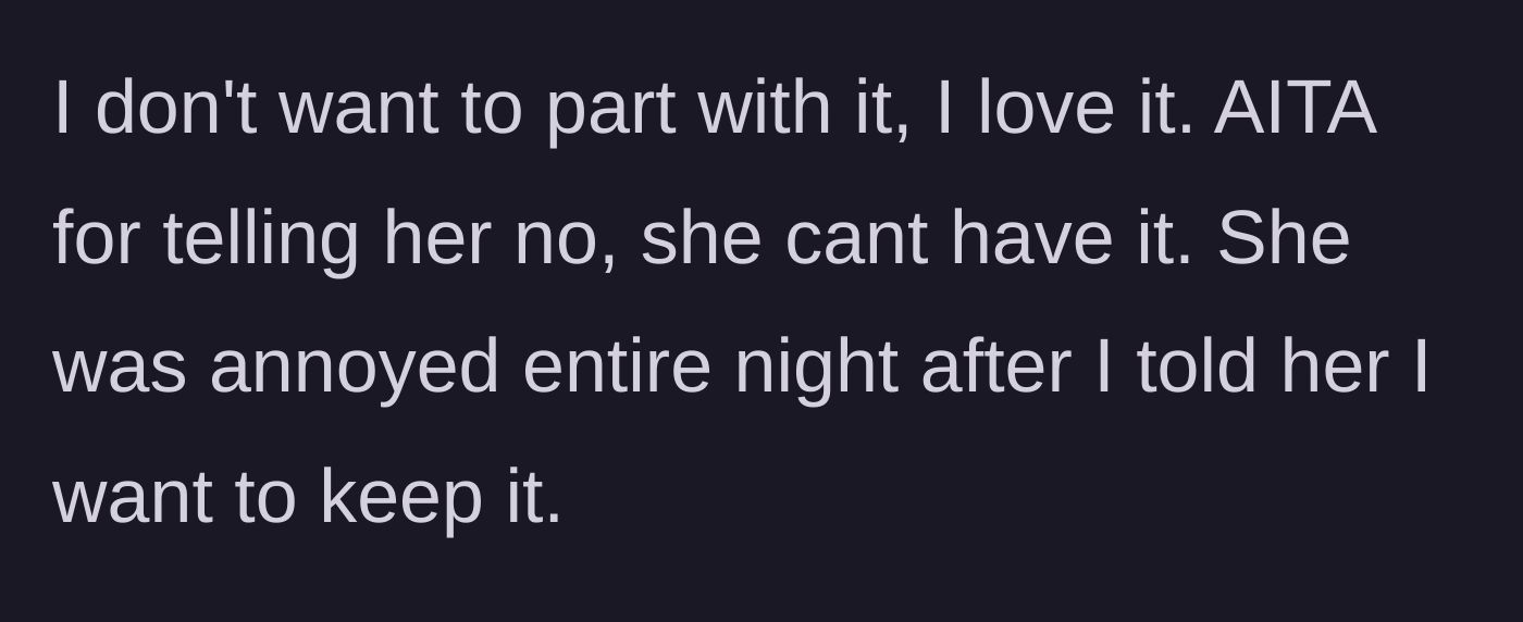 Story part 4 - The main character stands her ground, refusing to give up the suit she loves, while her sister spends the rest of the night sulking.