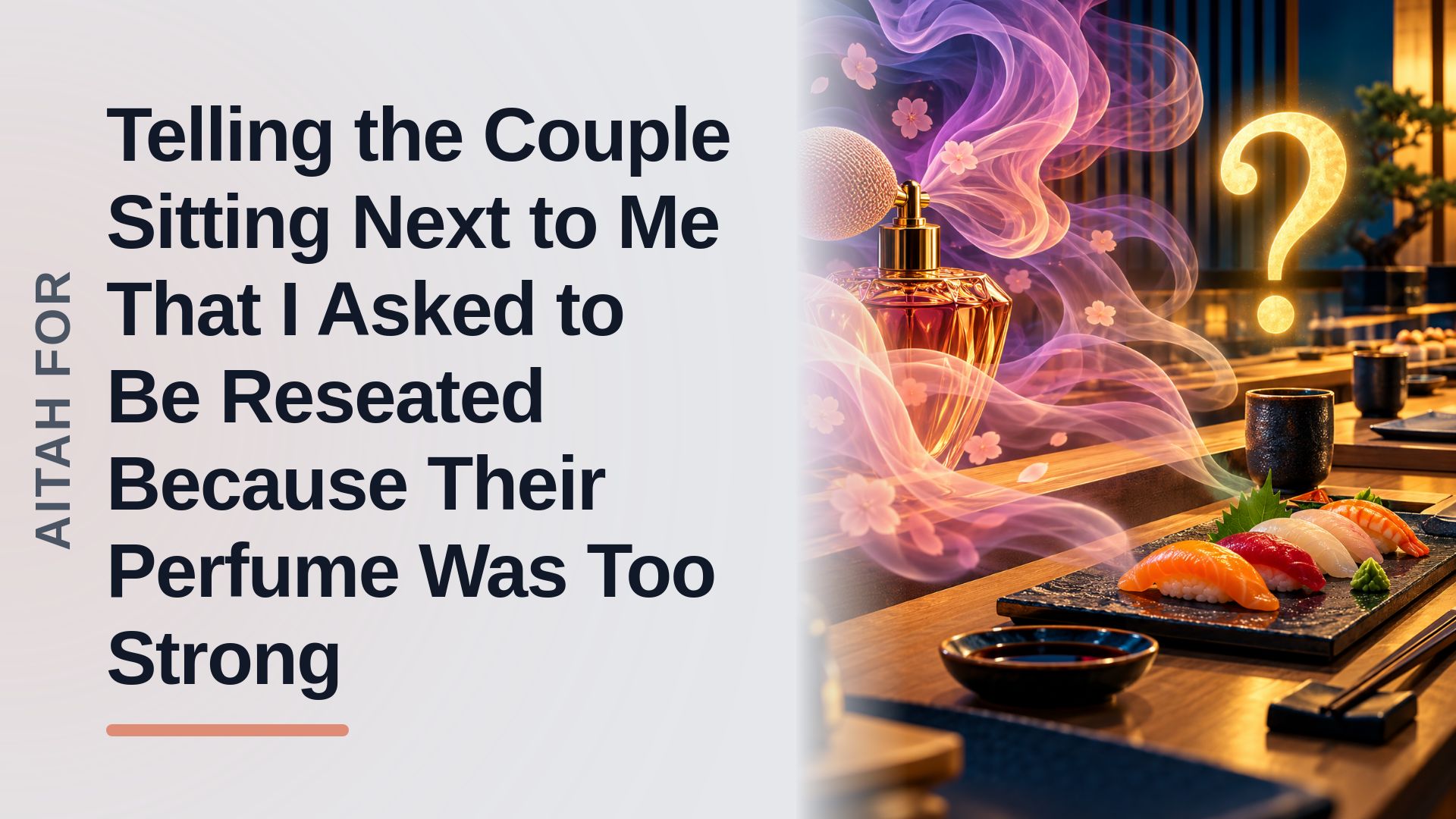 The Cultural Purist Who Confronted The Oblivious Offenders Over a High-End Sushi Faux Pas