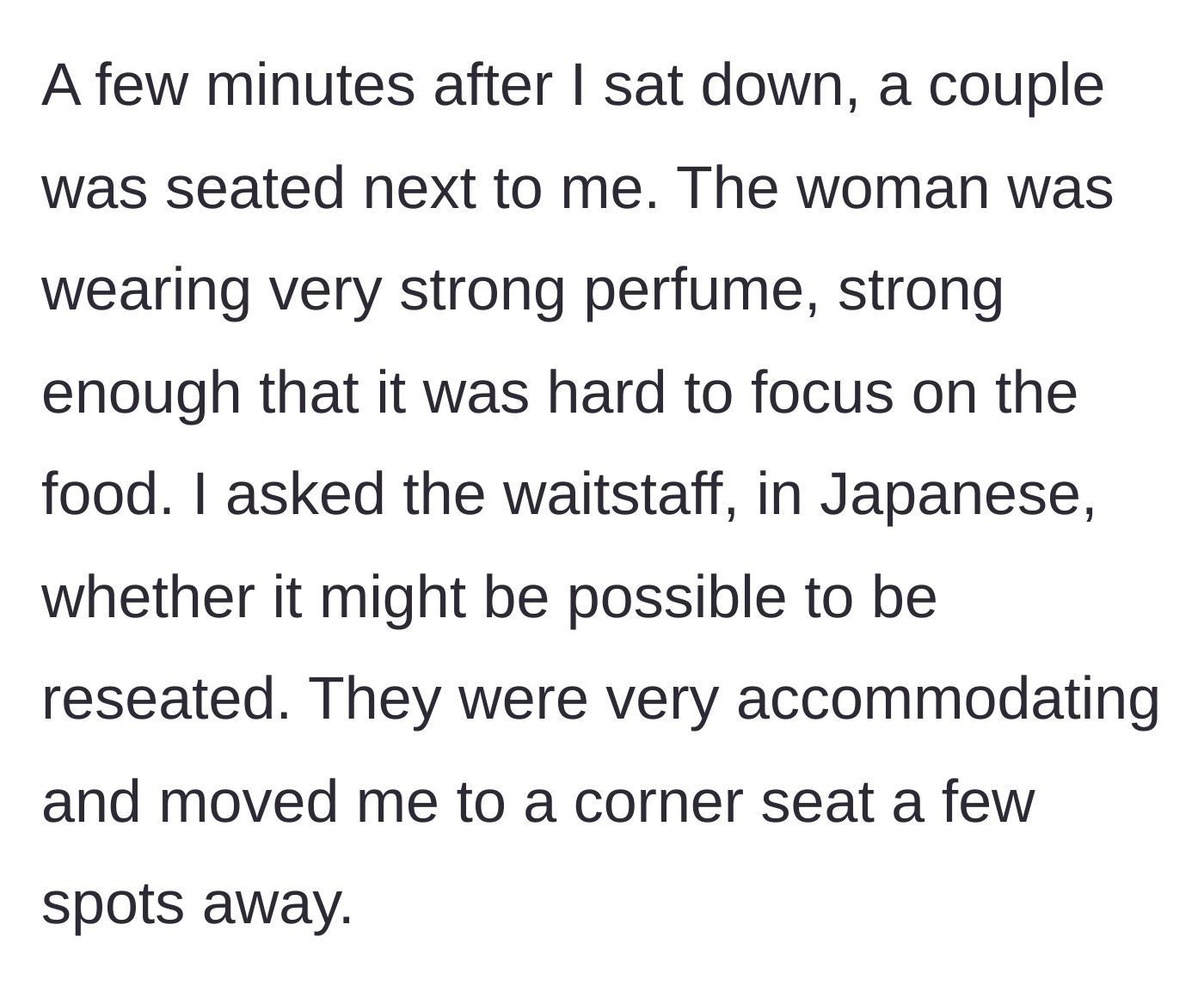 Story part 2 - The patron asks waitstaff in Japanese to be moved away from a couple wearing overpowering perfume.