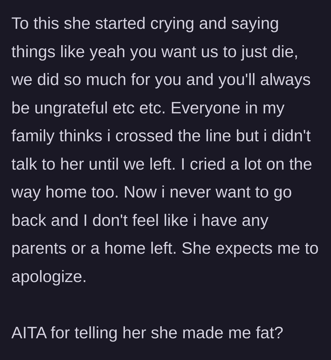 Story part 7 - The mother bursting into tears to play the victim, the family taking her side, and the main character feeling completely orphaned.
