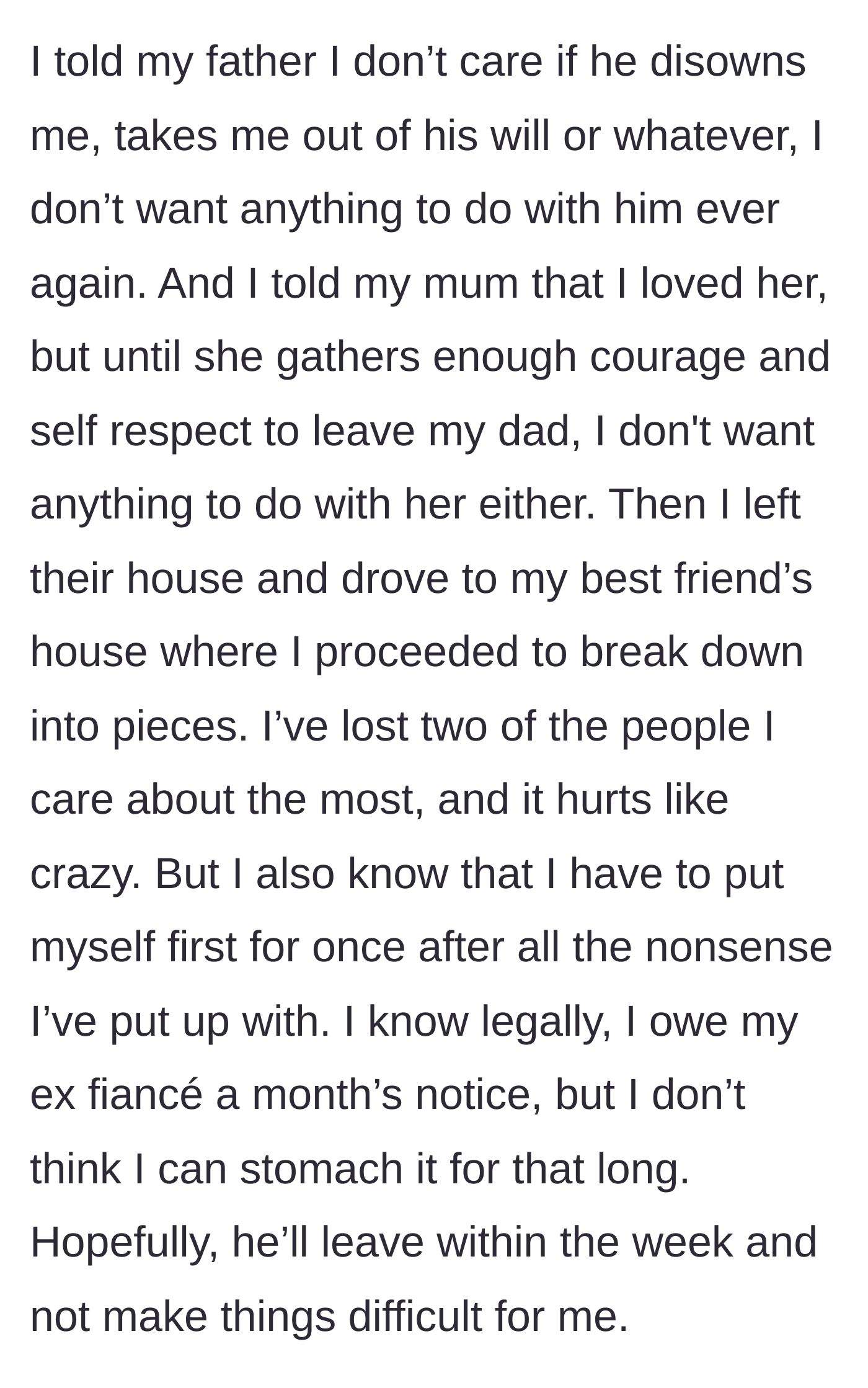 Story part 16 - She cuts off contact with both parents, drives to a friend's house, and breaks down in tears, mourning the loss of her family and relationship while choosing to protect herself.