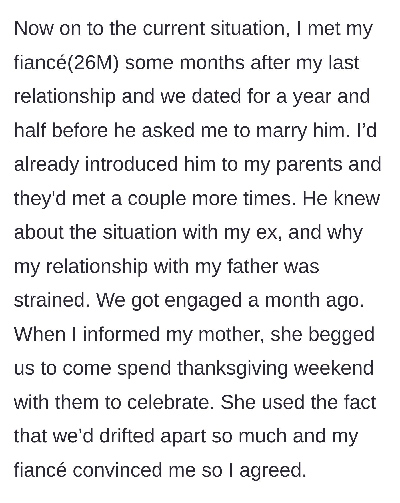Story part 4 - Years later, she introduces her new fiancé to her parents, and they are convinced to spend Thanksgiving at her parents' house despite her reservations.