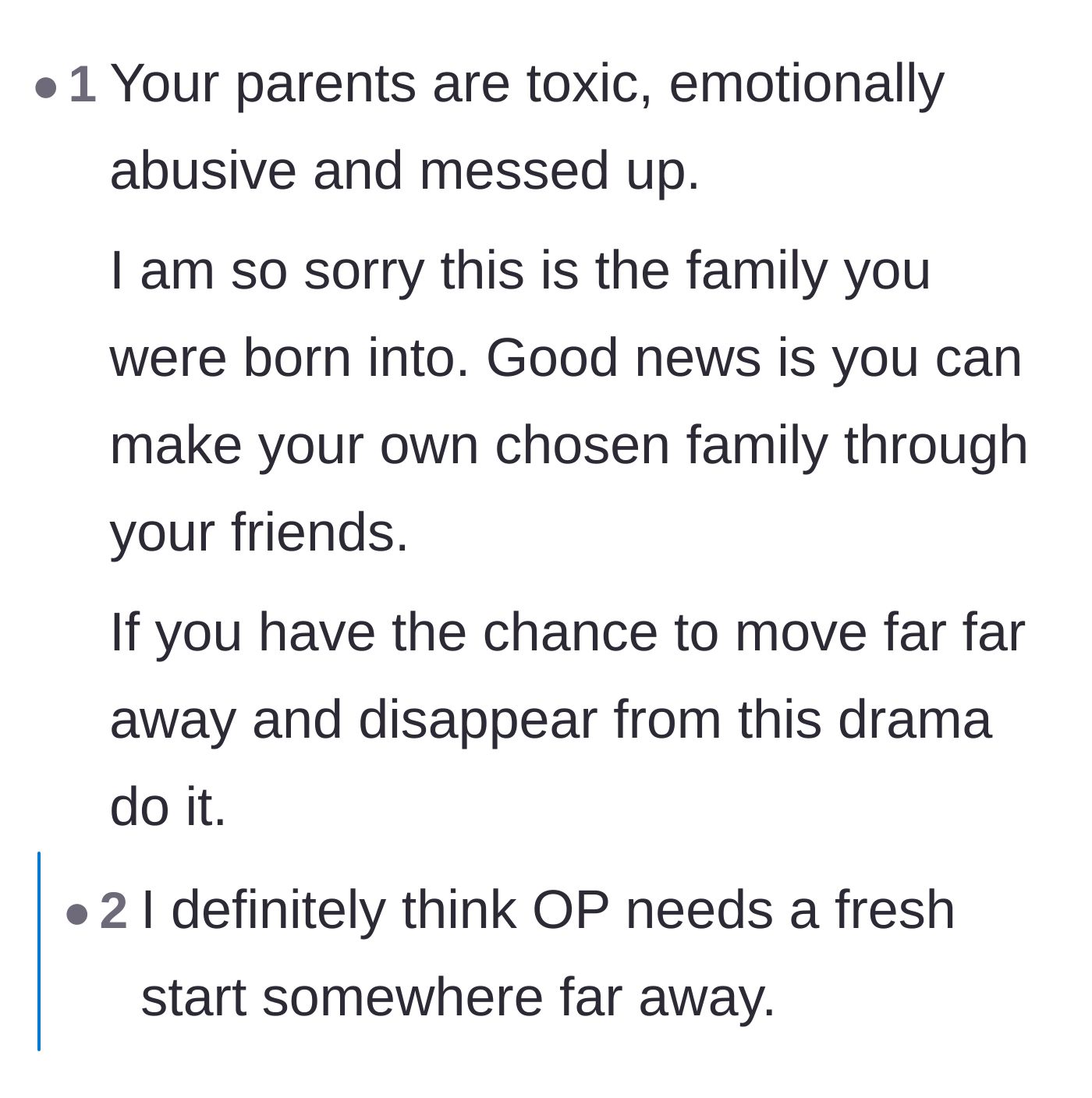 Comment thread 6 - Advice urging the author to move away and build a chosen family of friends.