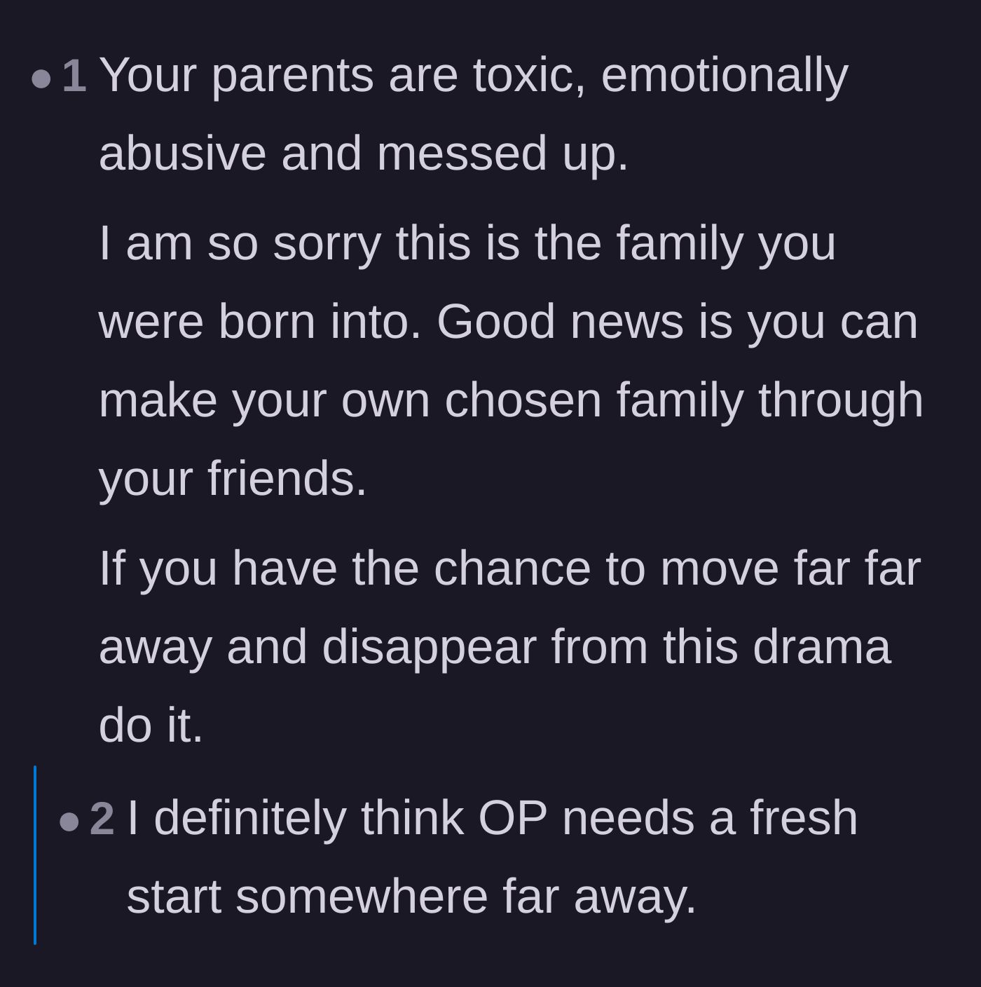 Comment thread 6 - Advice urging the author to move away and build a chosen family of friends.