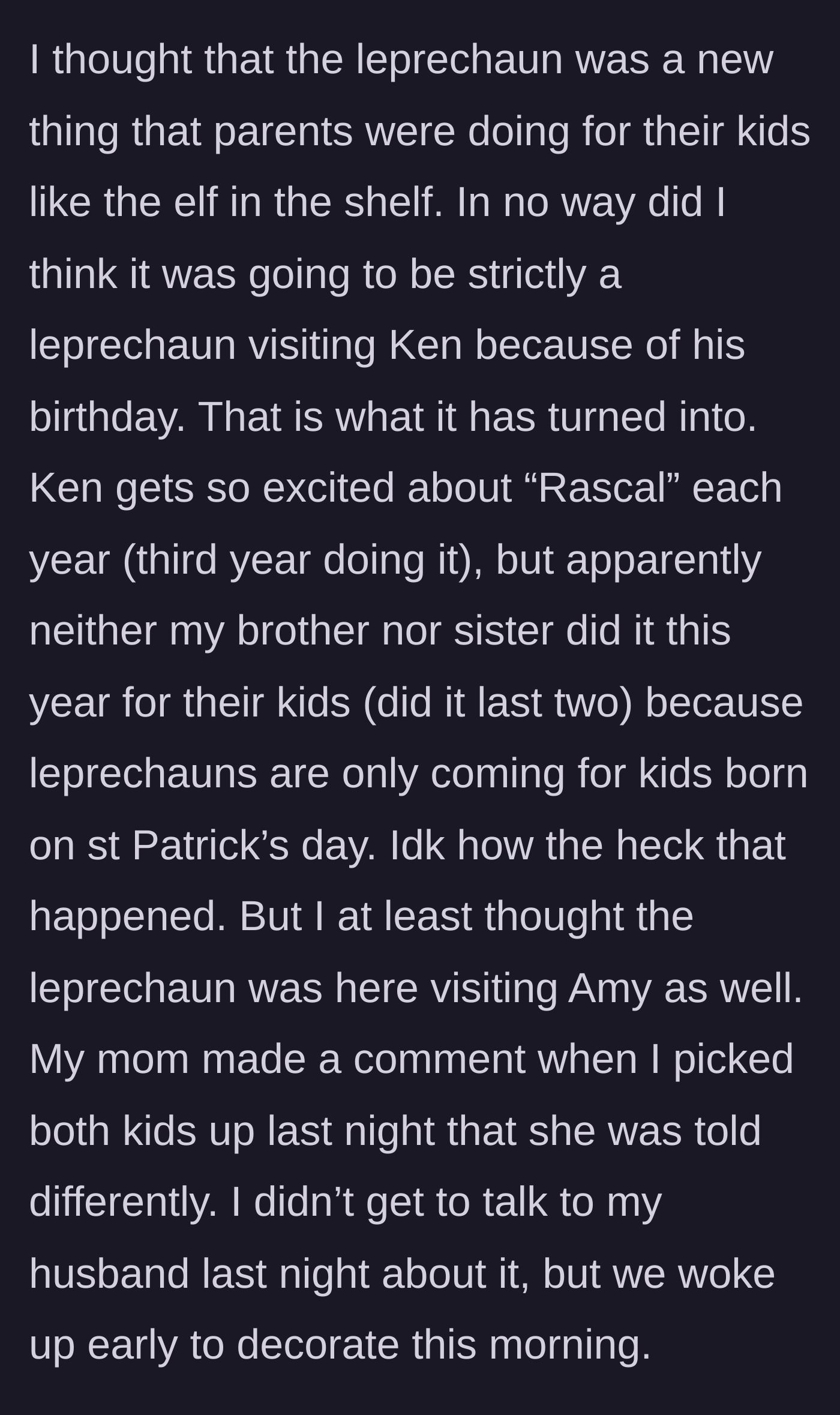 Story part 5 - The mother discovers an unspoken familial rule that the leprechaun only visits her son because of his holiday birthday, excluding her daughter entirely.