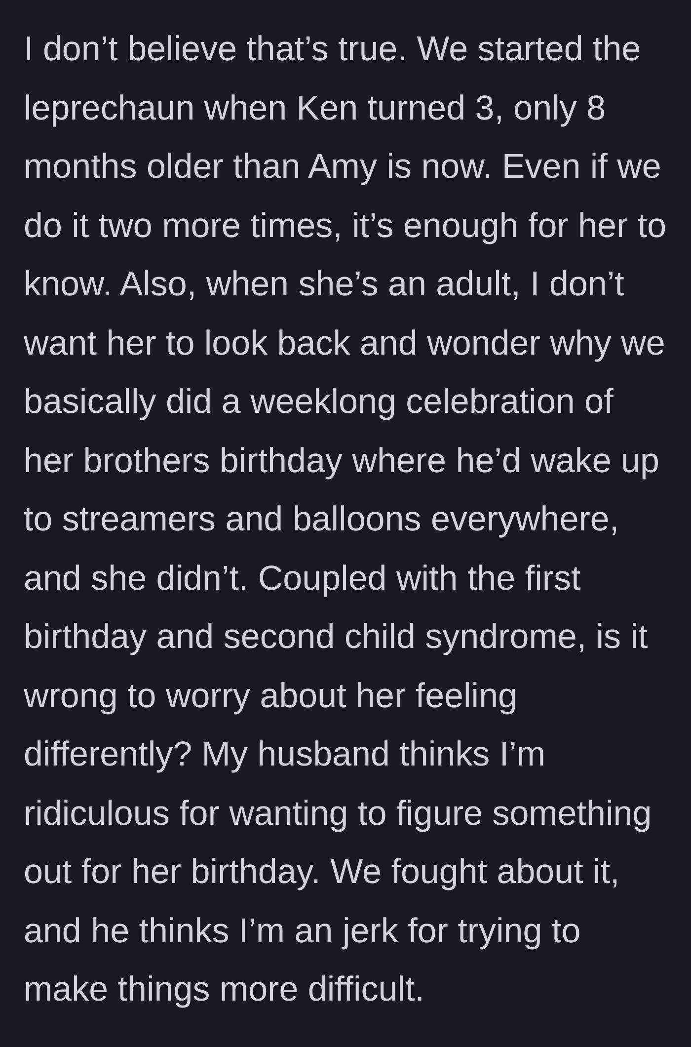 Story part 7 - The mother argues that the daughter will soon be old enough to realize the disparity, but the husband calls her unreasonable for causing friction.