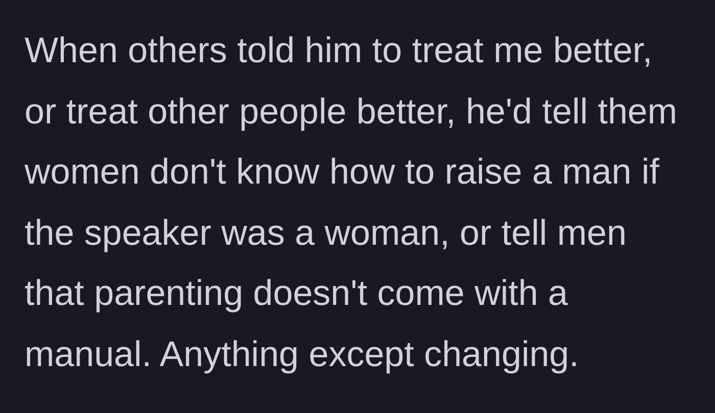 Story part 6 - The father deflecting criticism from others by using tired clichés to avoid taking responsibility.