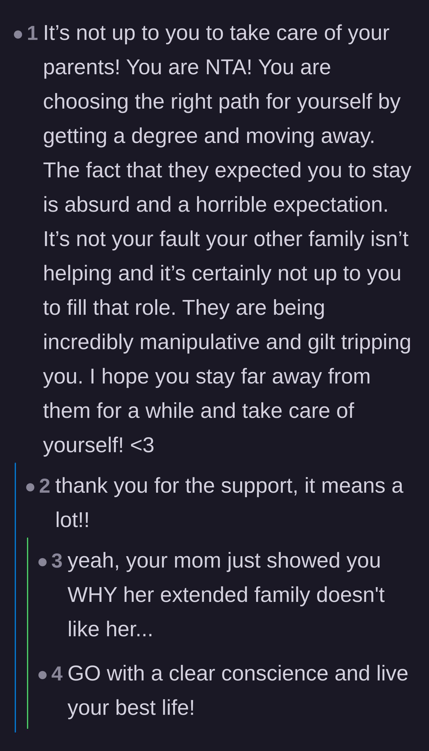 Comment thread 1 - Readers validate that it isn't her responsibility to parent her own parents and point out her mother's manipulation.