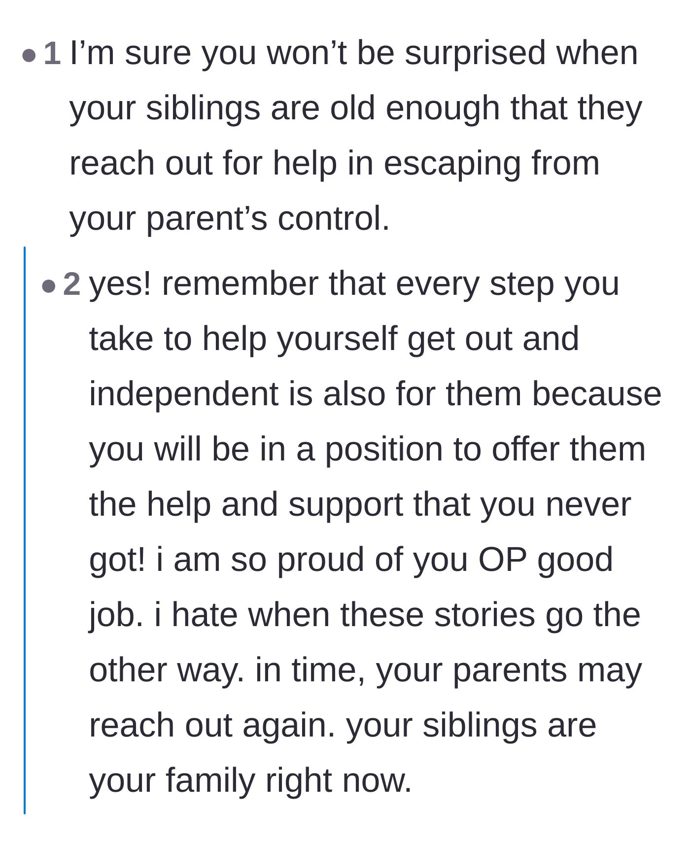 Comment thread 3 - Reassurance that securing her own independence is the best way to eventually rescue her siblings.