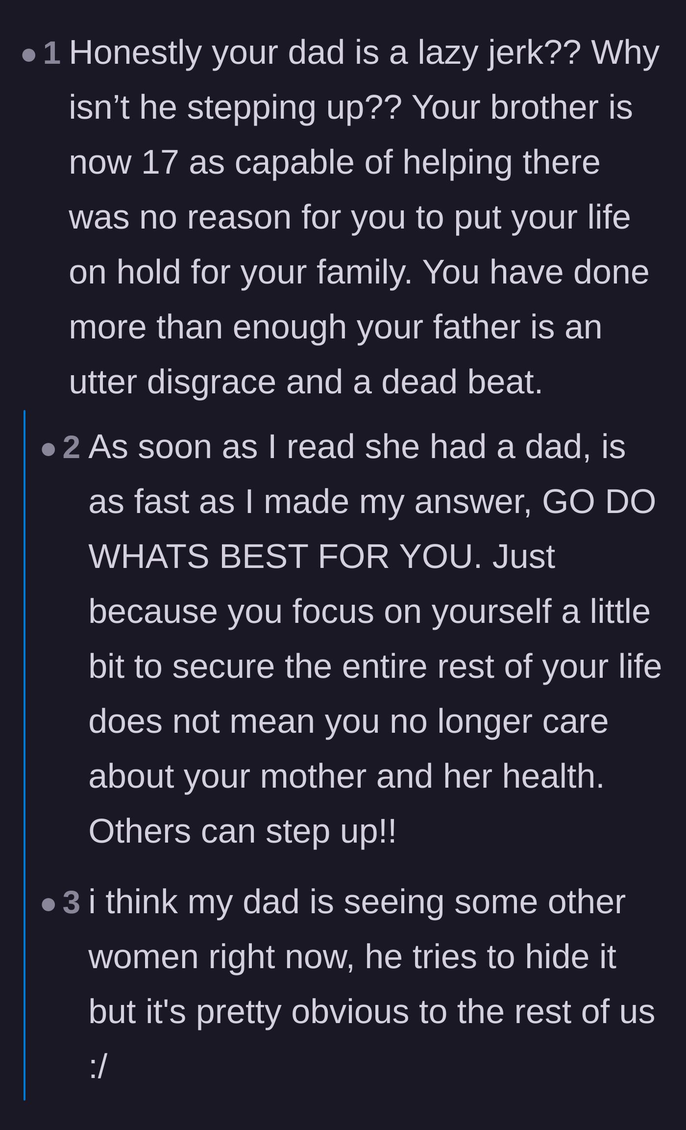 Comment thread 4 - Readers call out the father's weaponized incompetence, and the main character reveals he is likely cheating.
