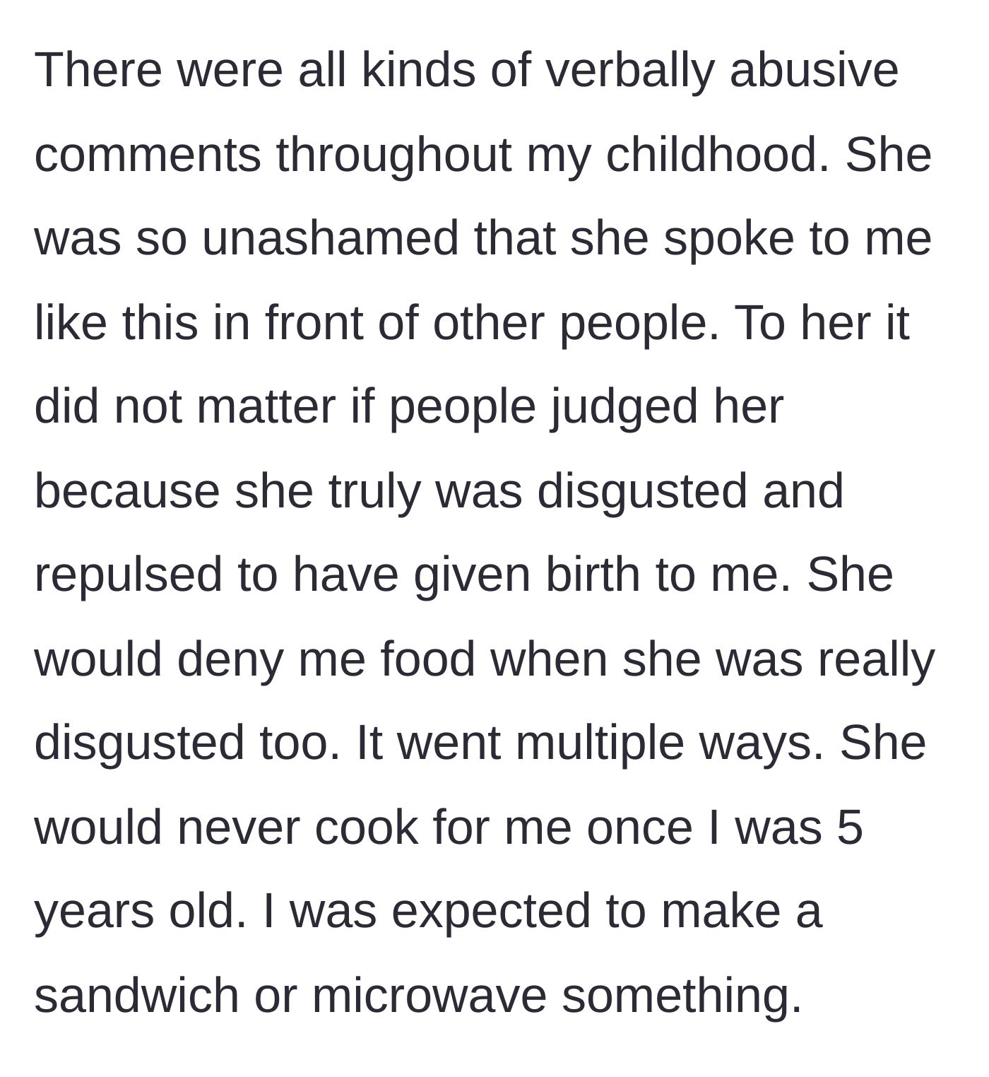 Story part 3 - The mother publicly shames the author and refuses to feed her from the age of five.