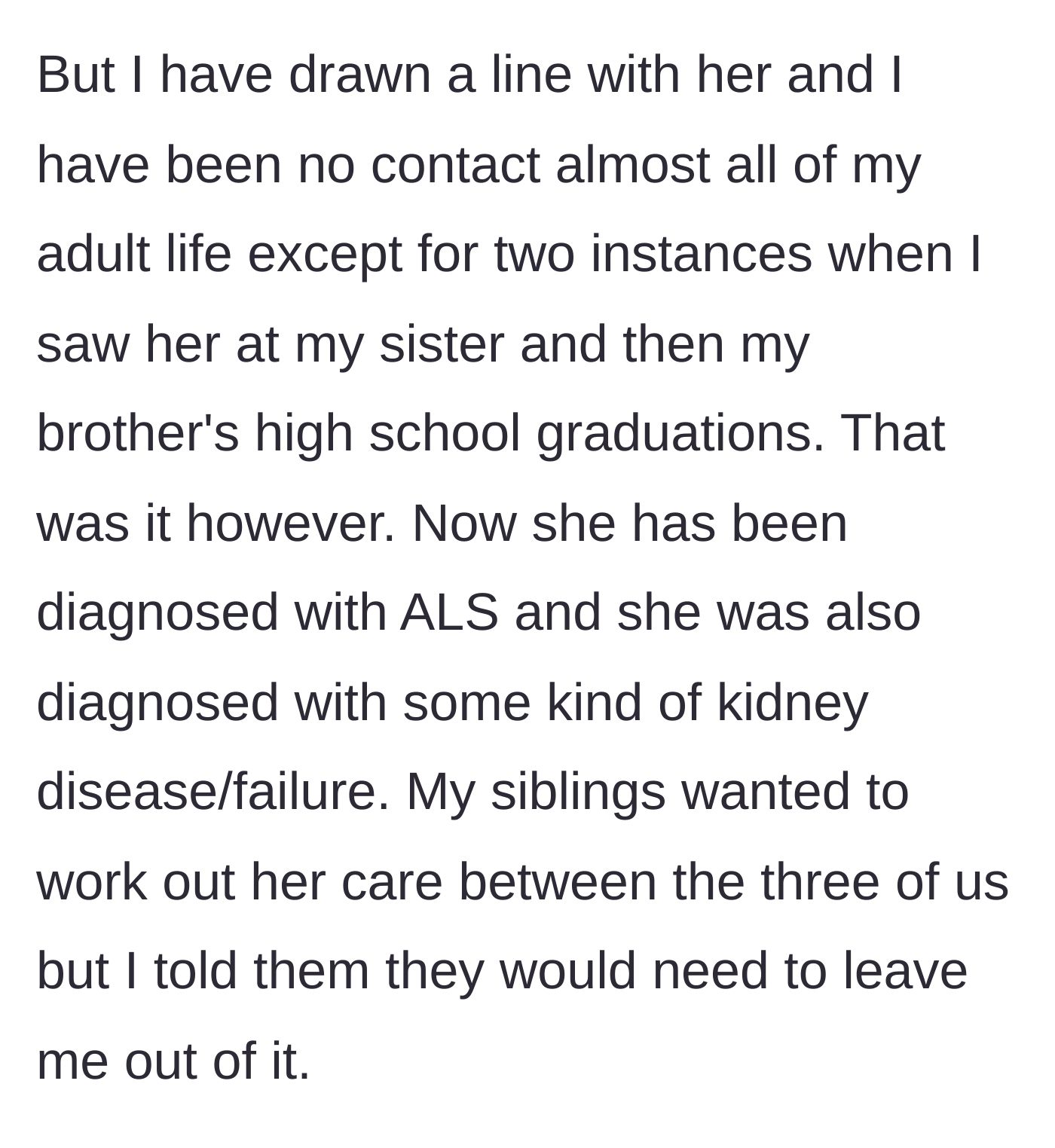 Story part 6 - After years of no contact, the mother is diagnosed with ALS, and the siblings ask the author to help with care.
