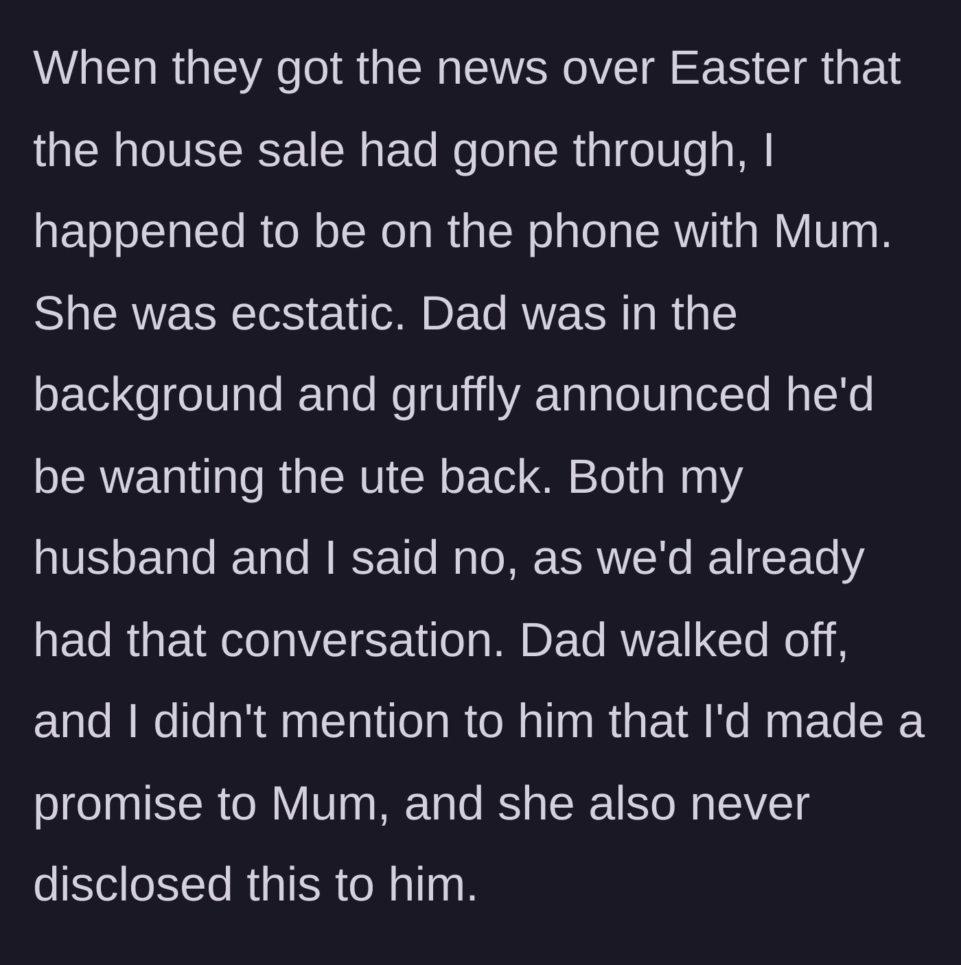 Story part 4 - A tense phone call where the father demands the truck back, and the author holds her ground without revealing her mother's secret.